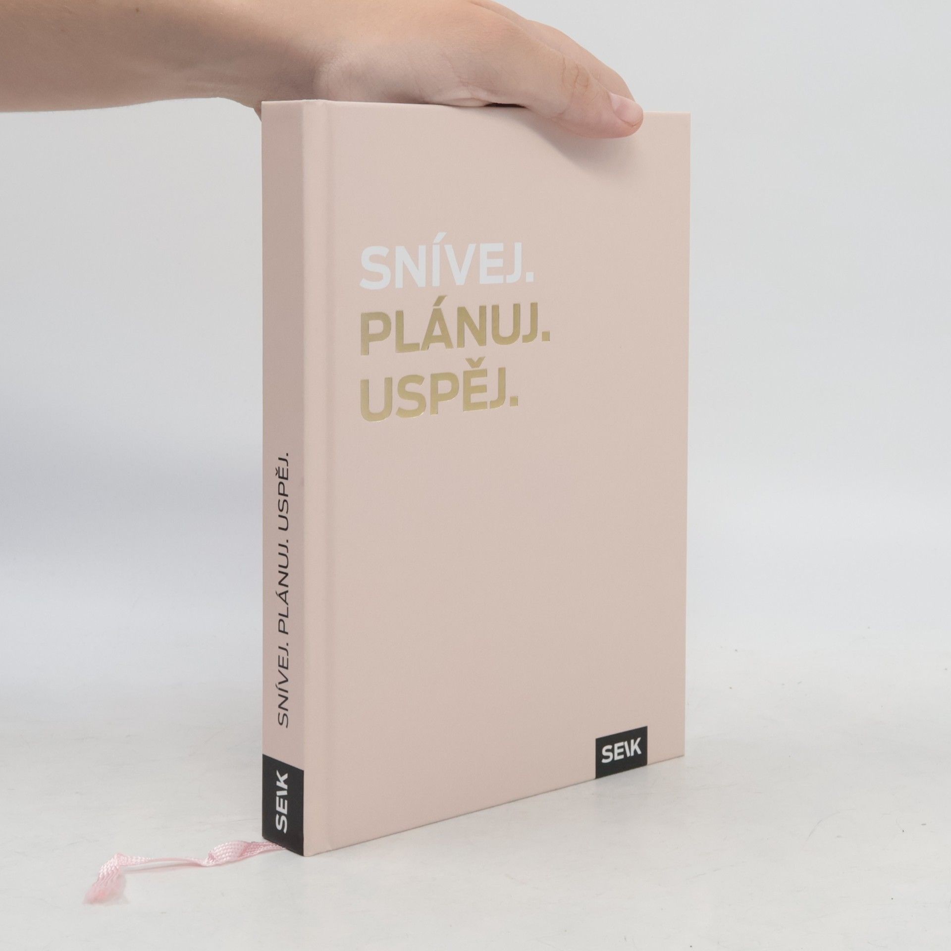 Kolektiv autorů Snívej. Plánuj. Uspěj. #plánovacídiář