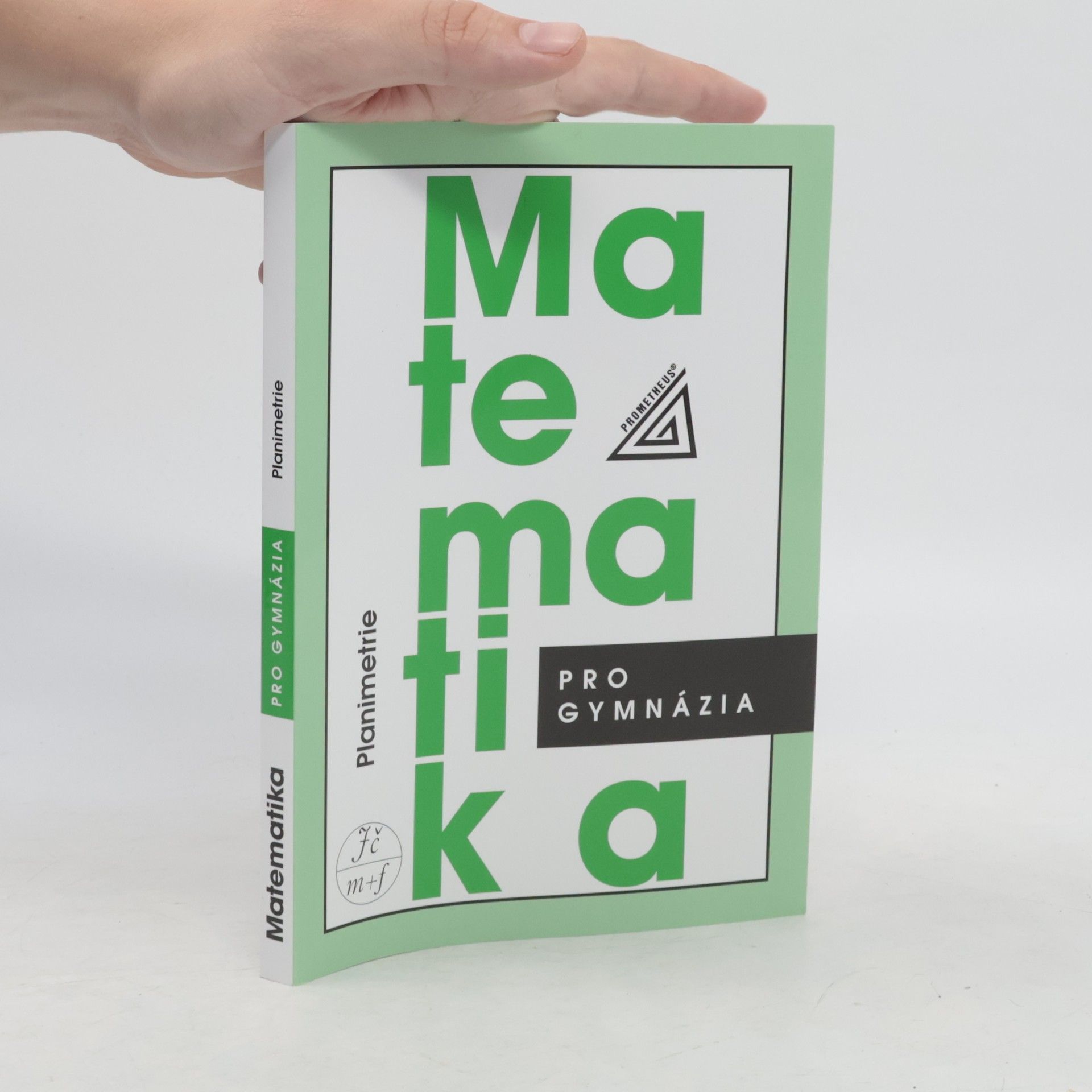 Eva Pomykalová Matematika pro gymnázia: planimetrie