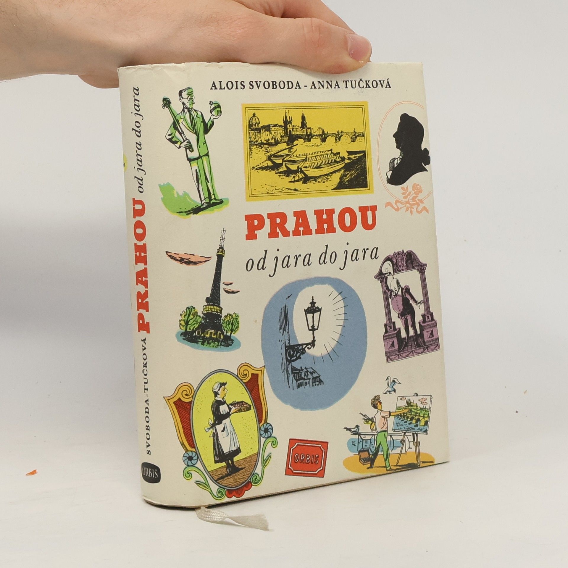 Alois Svoboda Prahou od jara do jara