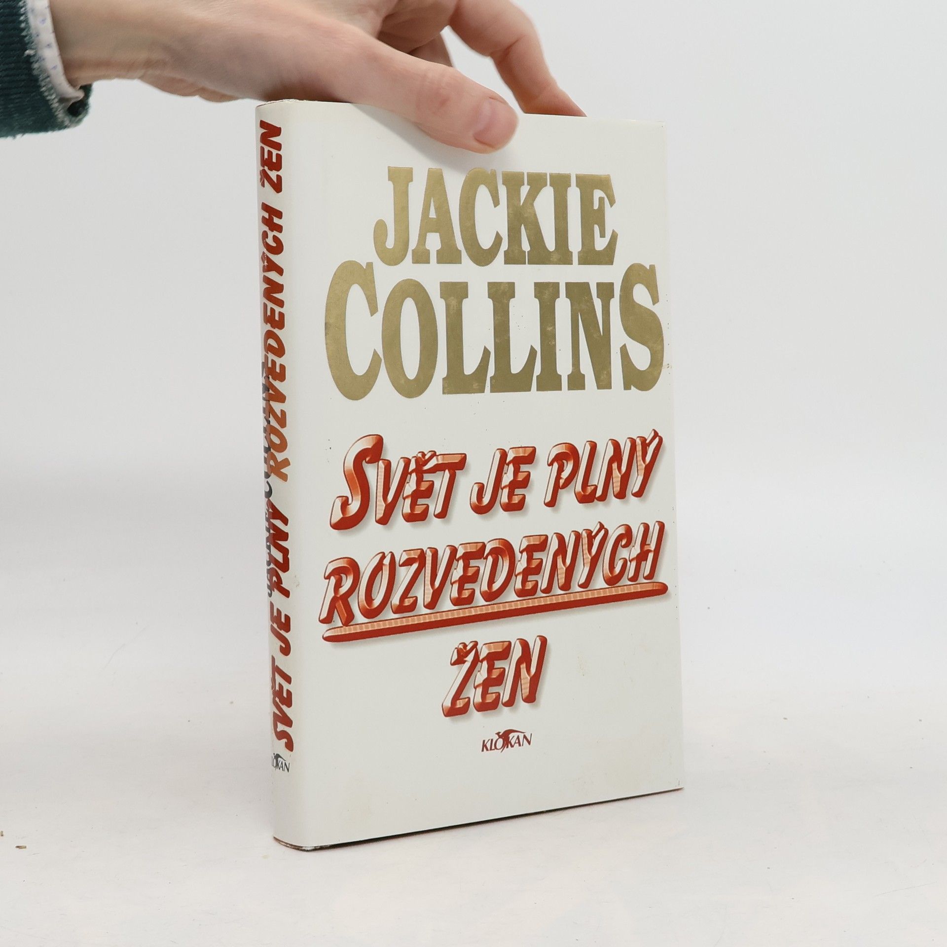 Jackie Collinsová Svět je plný rozvedených žen