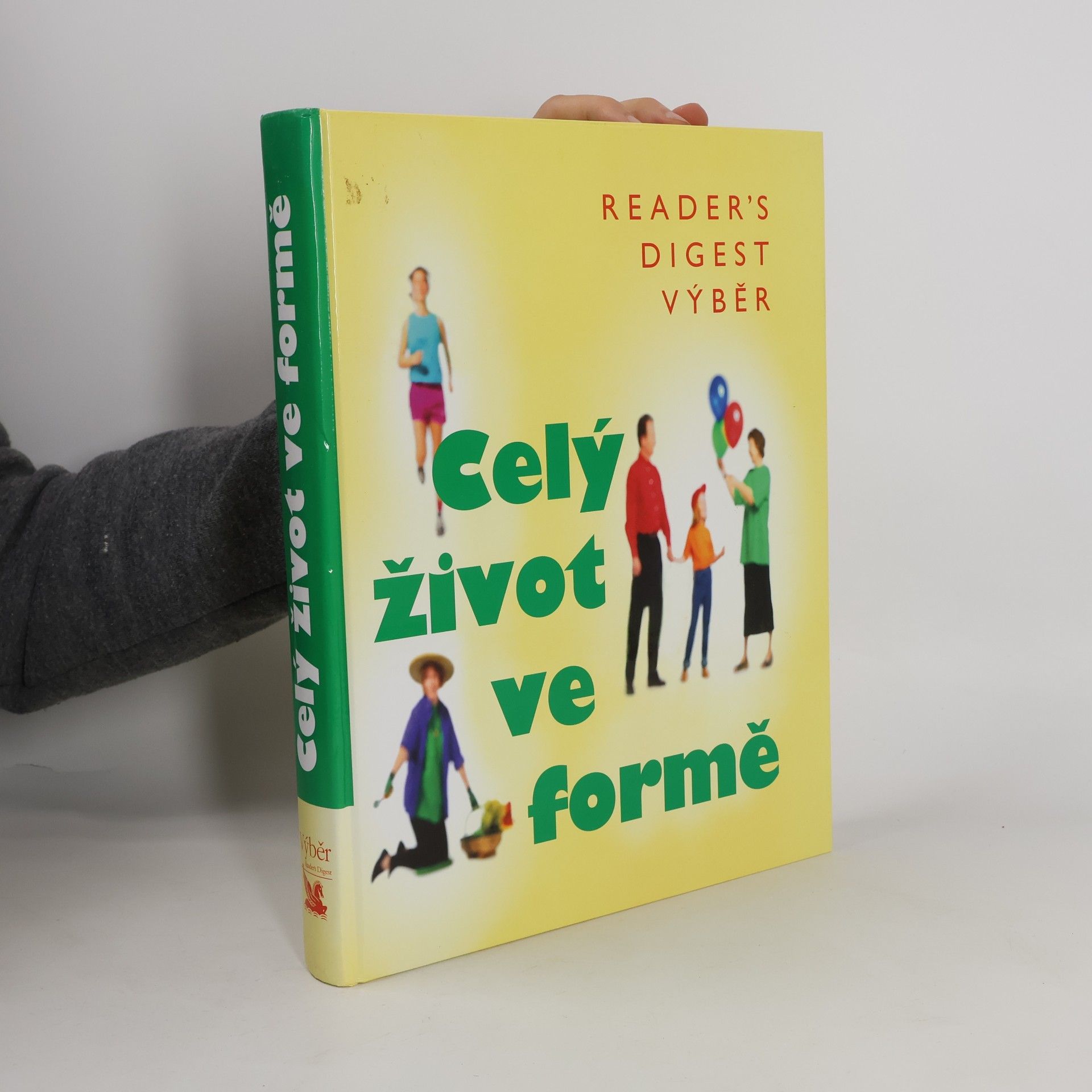 Fionna Hunter Celý život ve formě. Jak dobře vypadat a ještě lépe se cítit