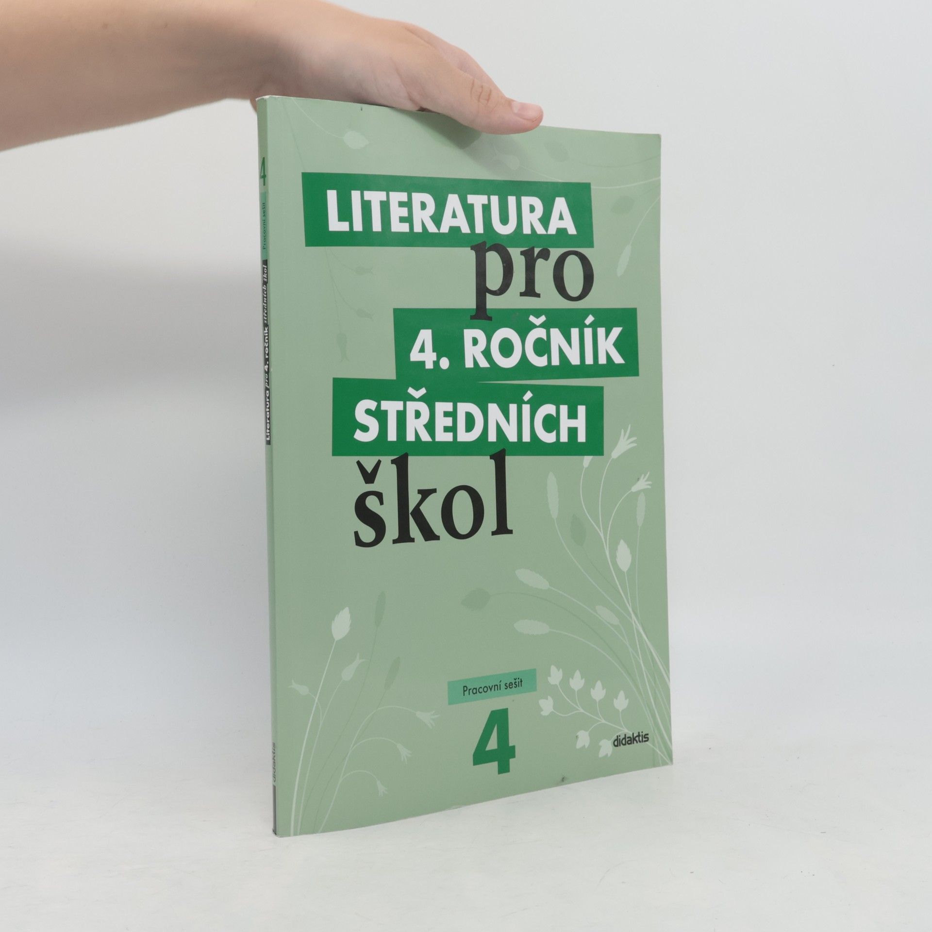 Literatura pro 4. ročník středních škol. Pracovní sešit