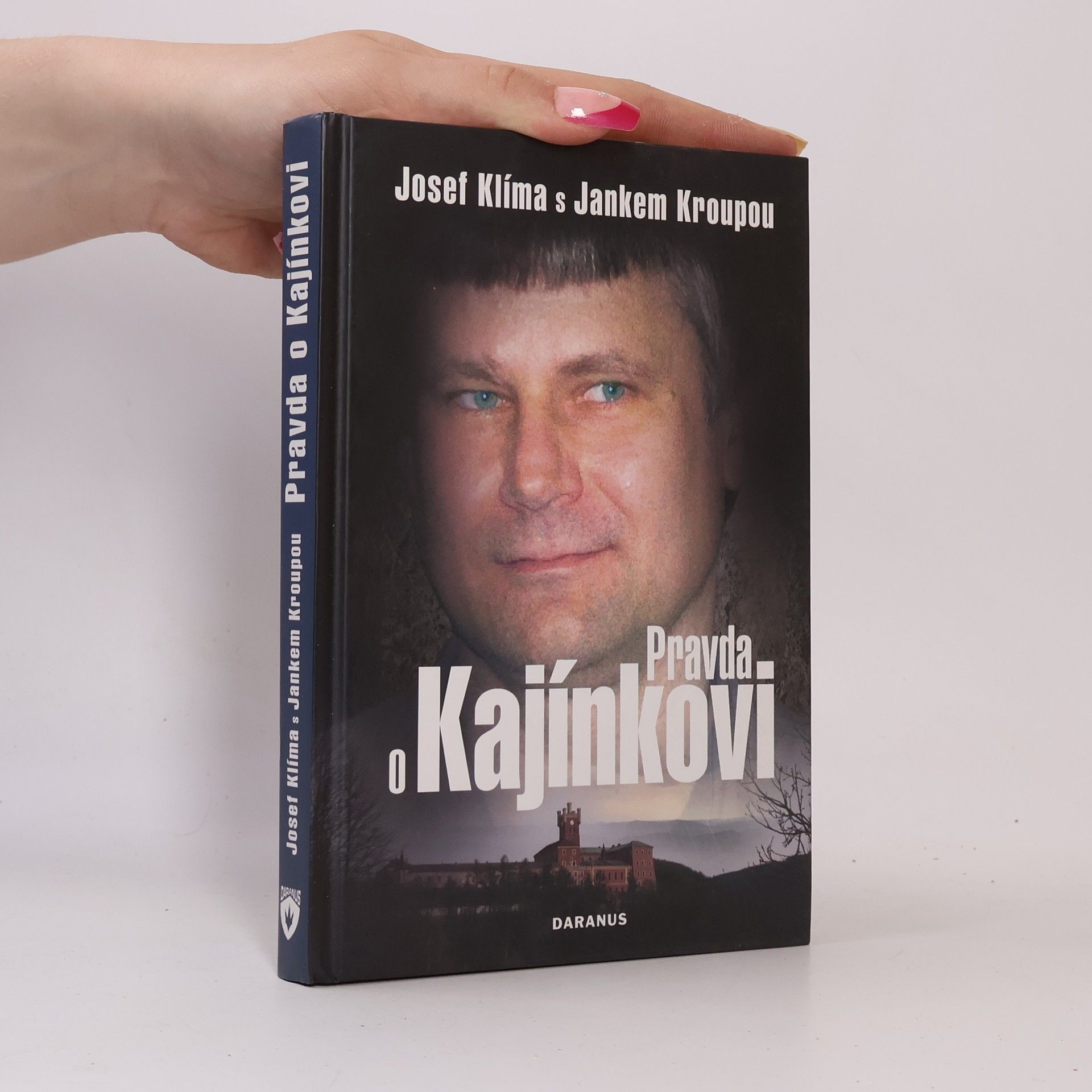 Janek Kroupa Pravda o Kajínkovi