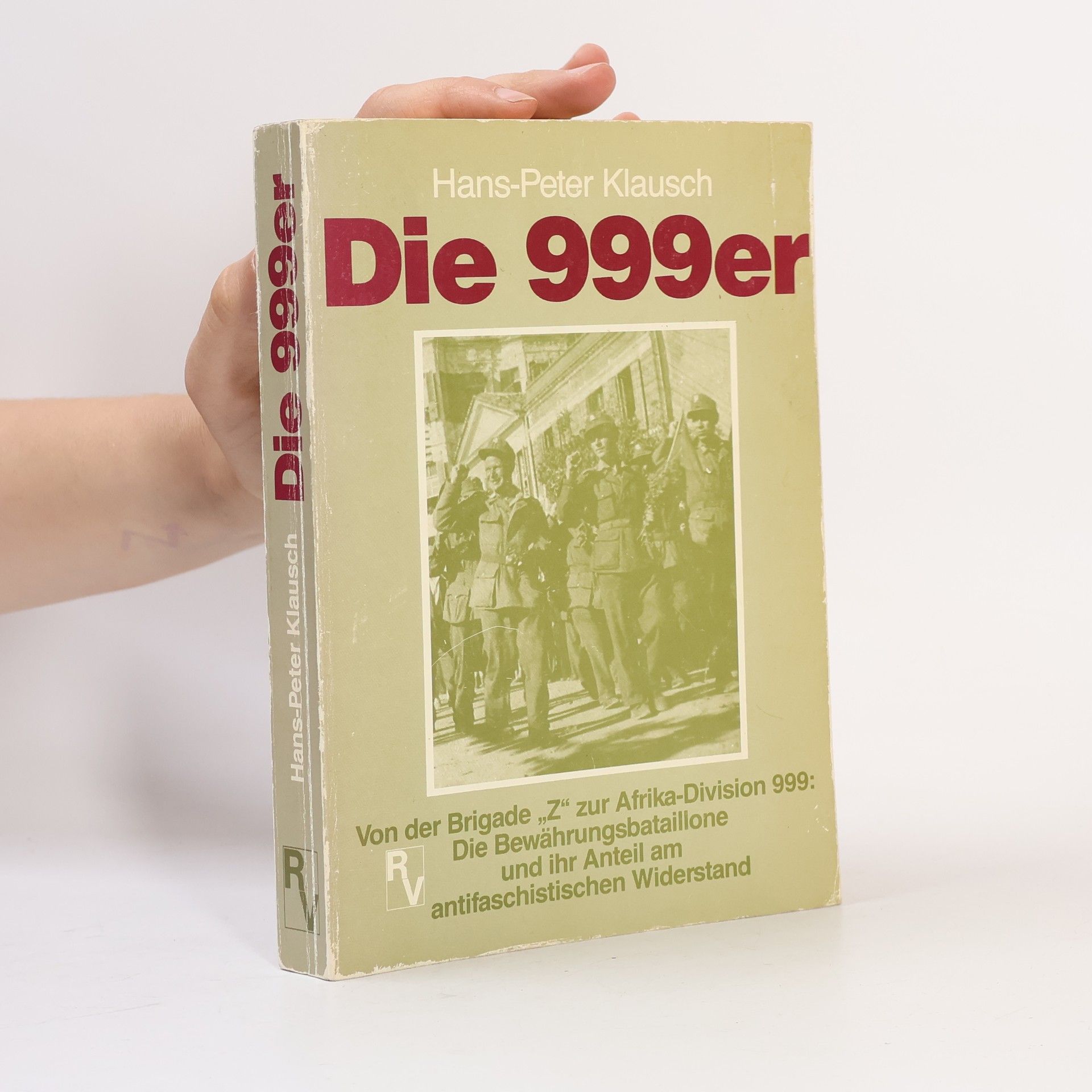 Hans Peter Klausch Die 999er