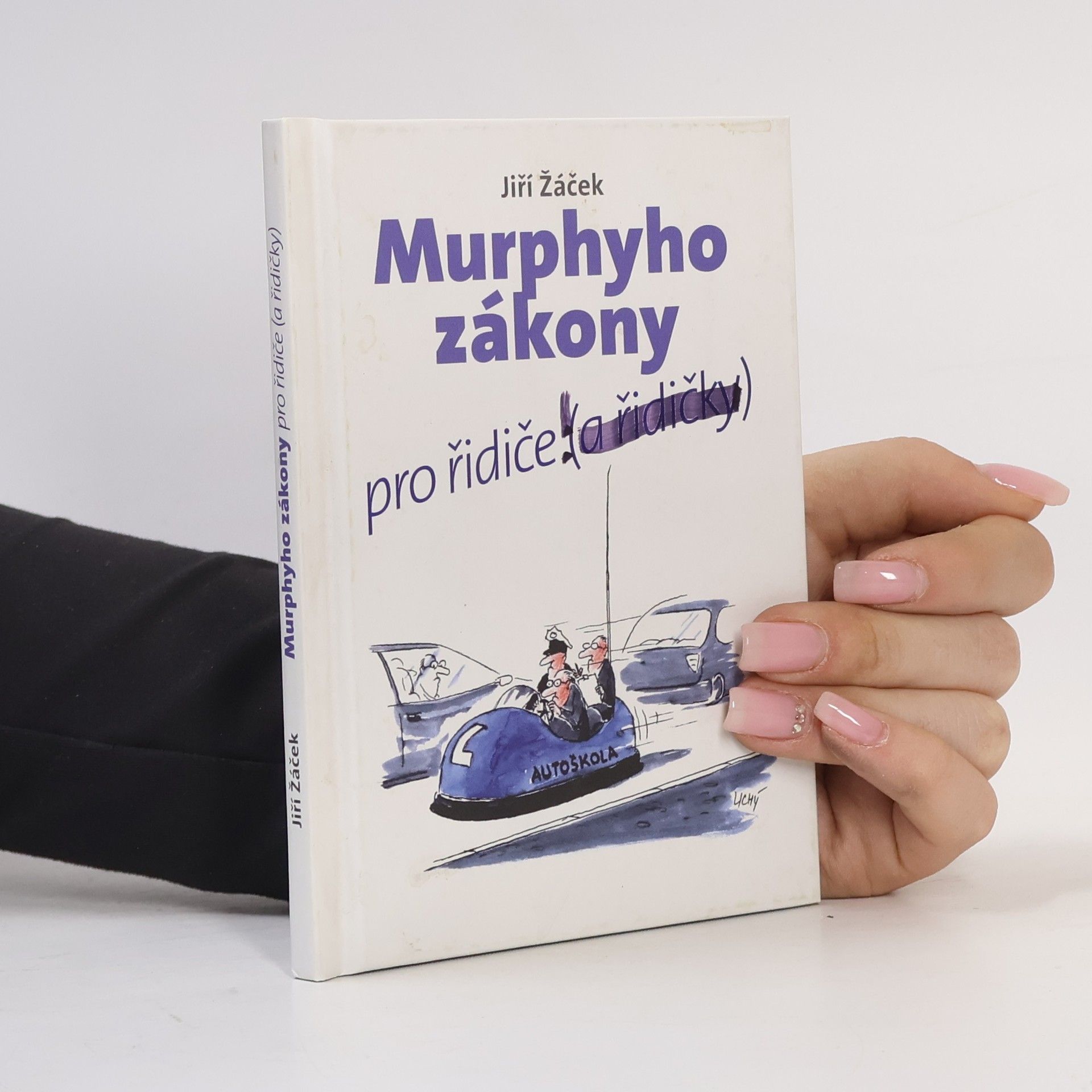 Jiří Žáček Murphyho zákony pro řidiče (a řidičky)