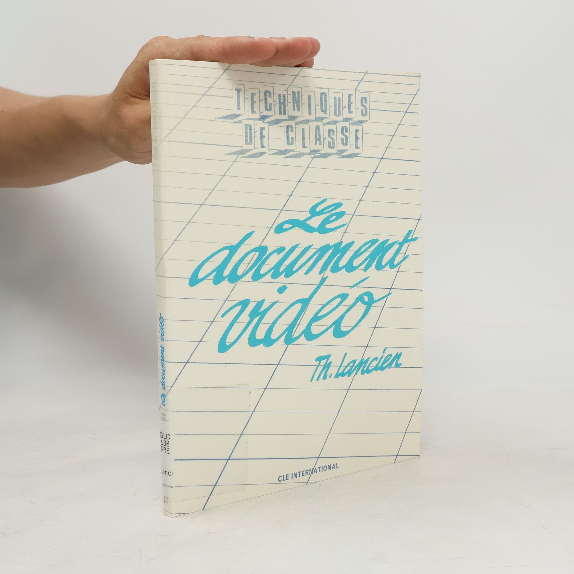 Thierry Lancien Collection techniques de classe