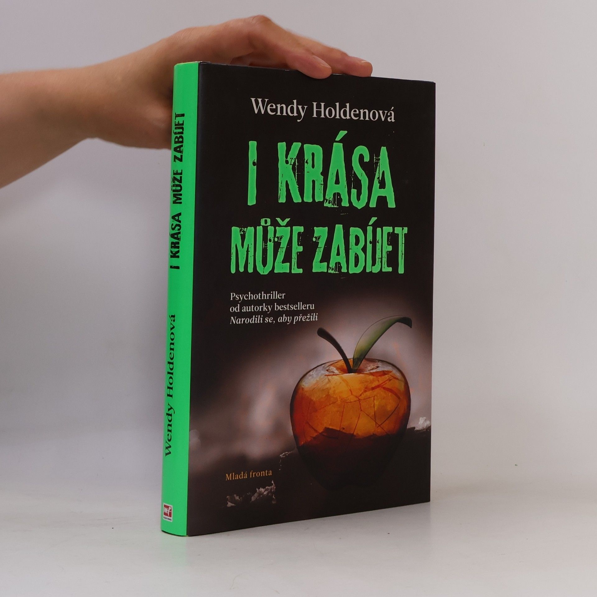 Holden Wendy I krása může zabíjet