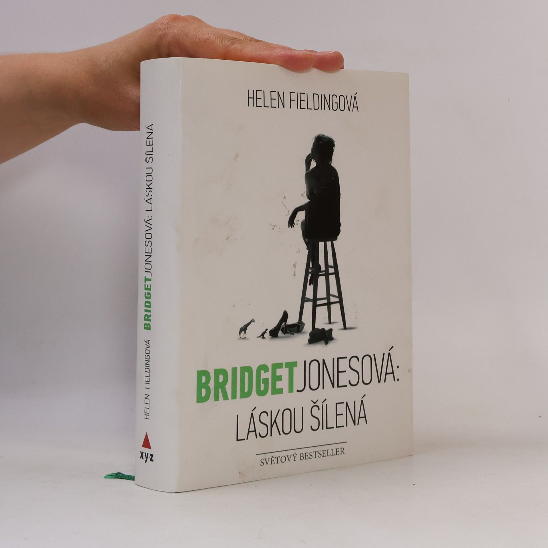 Helen Fielding Bridget Jonesová. Láskou šílená
