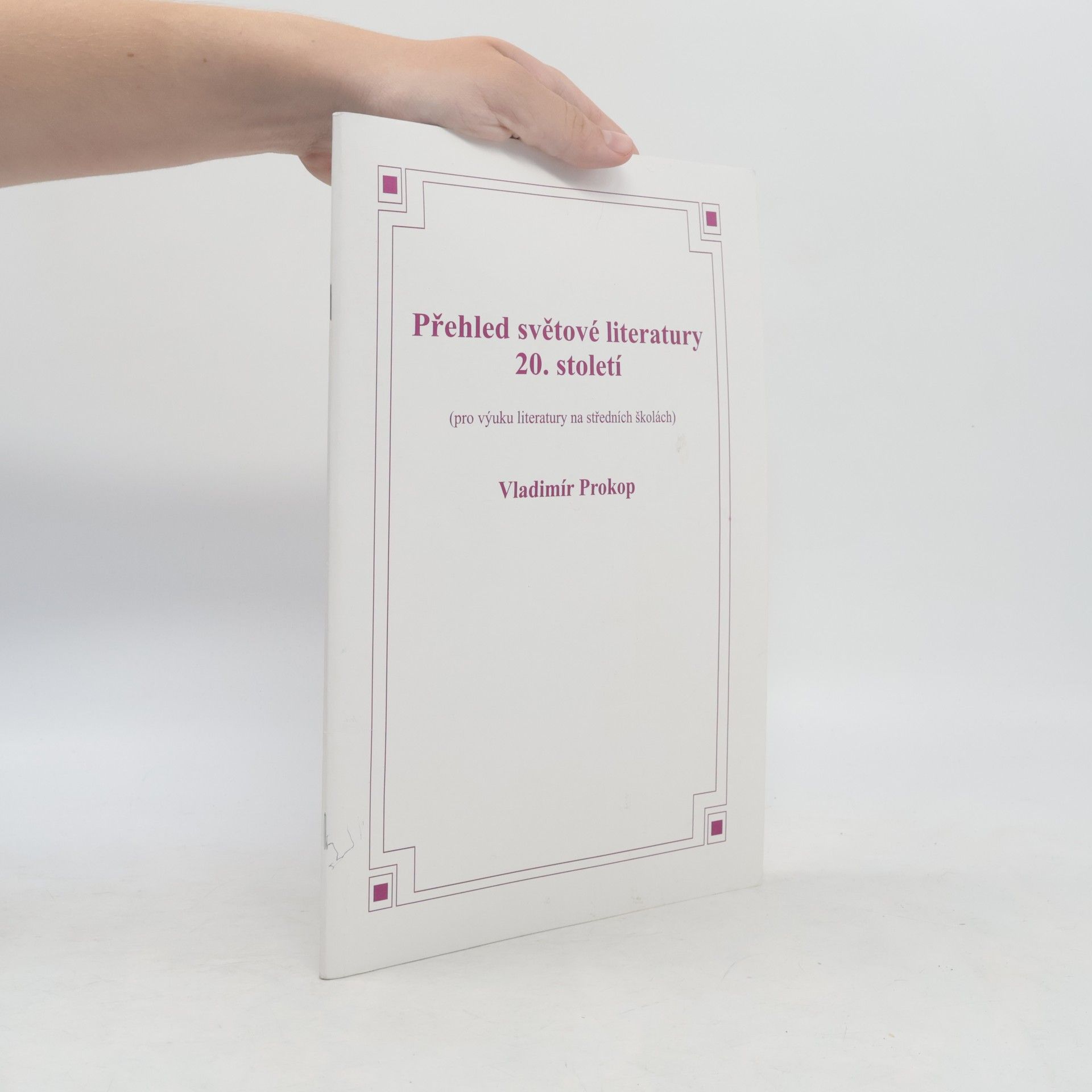 Vladimír Prokop Přehled světové literatury 20. století