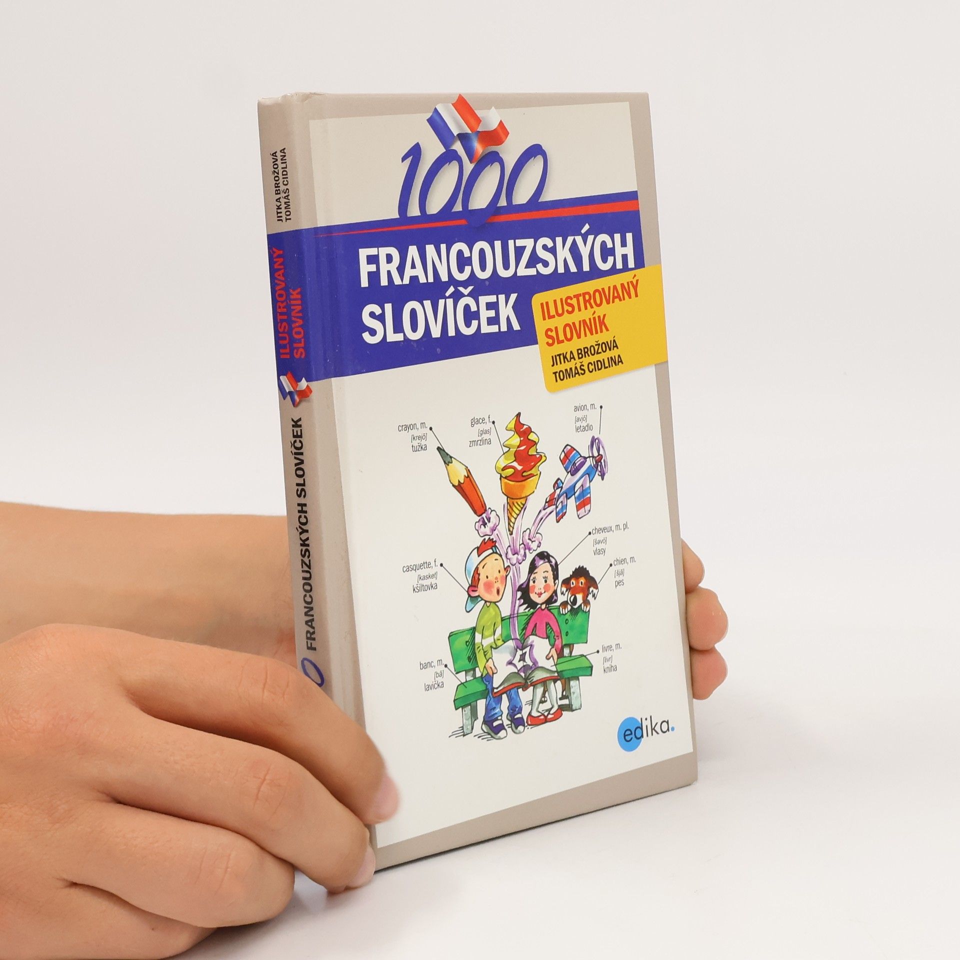 Jitka Brožová 1000 francouzských slovíček. Ilustrovaný slovník