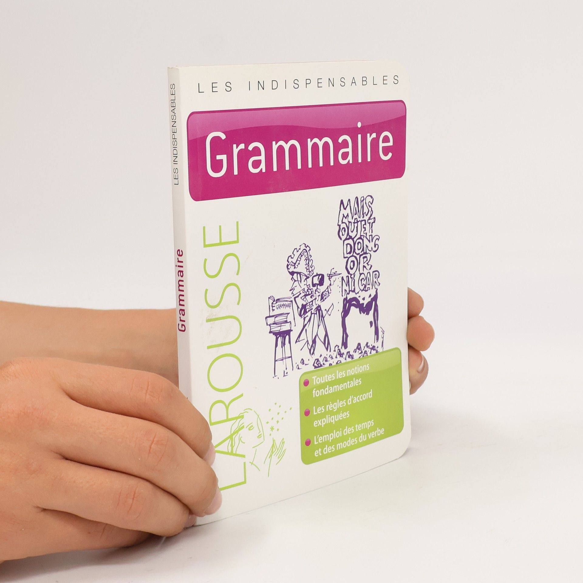 Kolektív autorov Larousse - Les indispensables - Grammaire