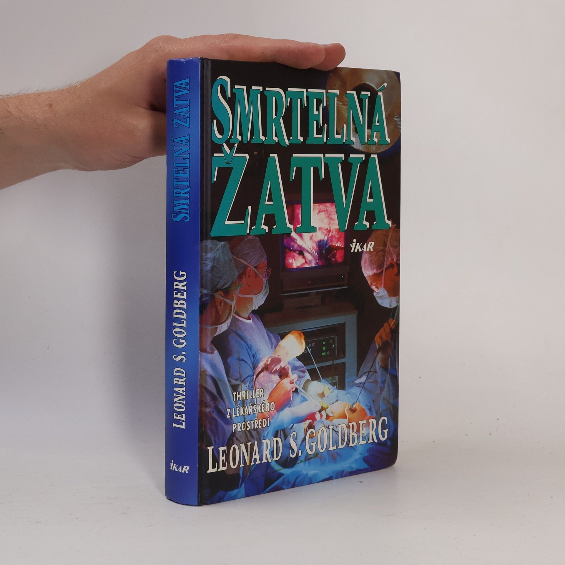 Leonard S. Goldberg Smrtelná žatva