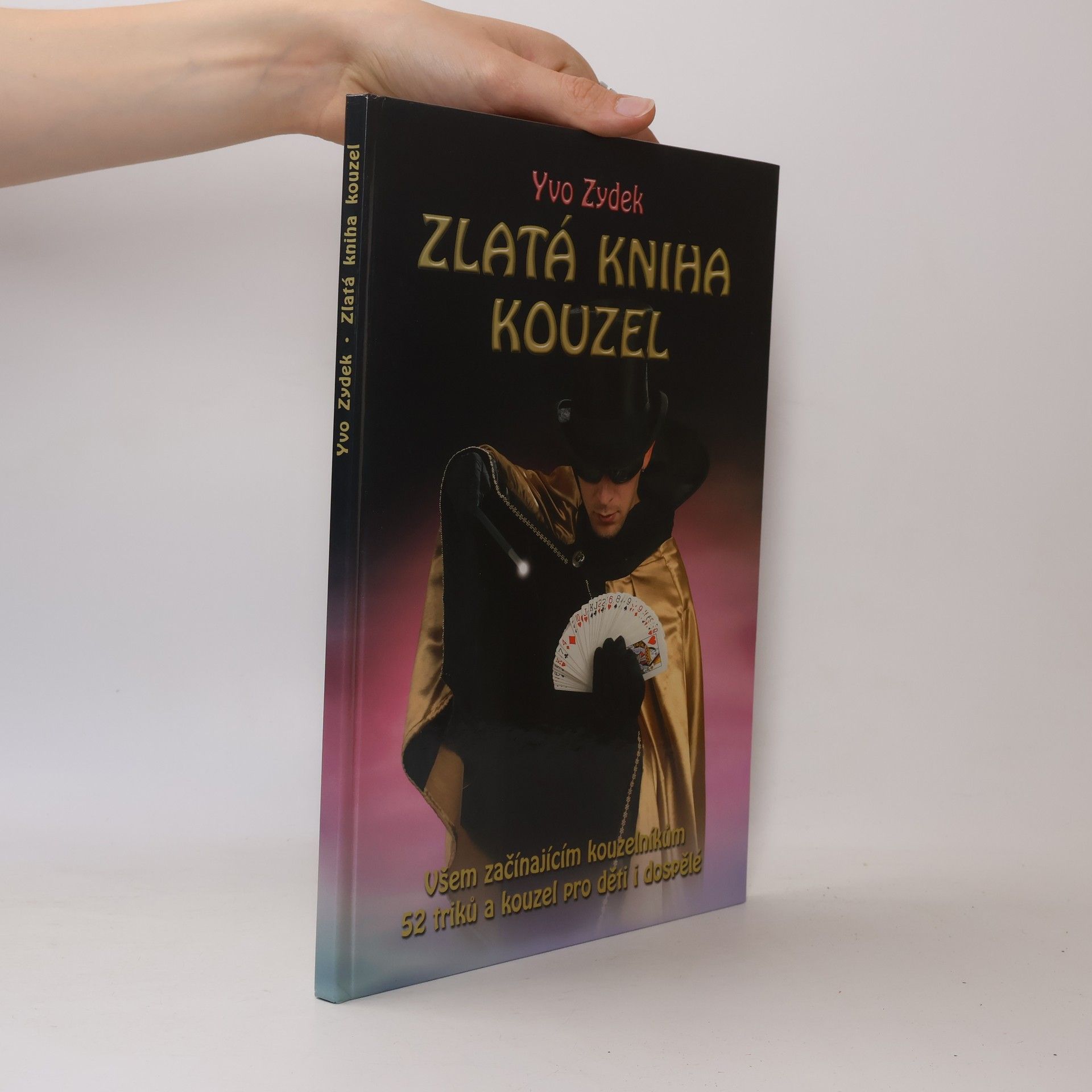 Yvo Zydek Zlatá kniha kouzel