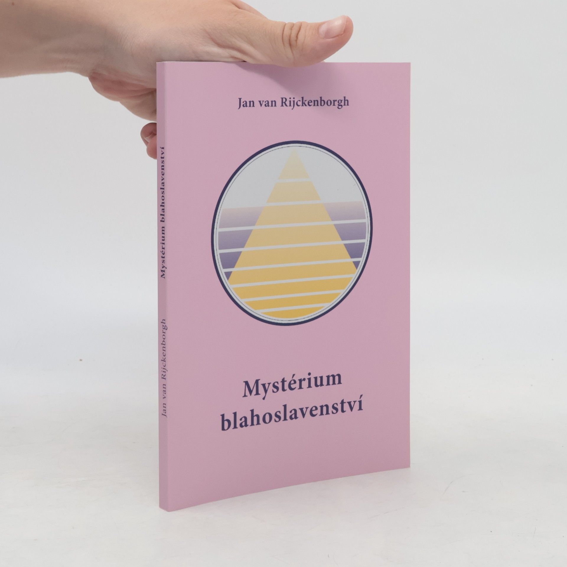 Jan van Rijckenborgh Mystérium blahoslavenství