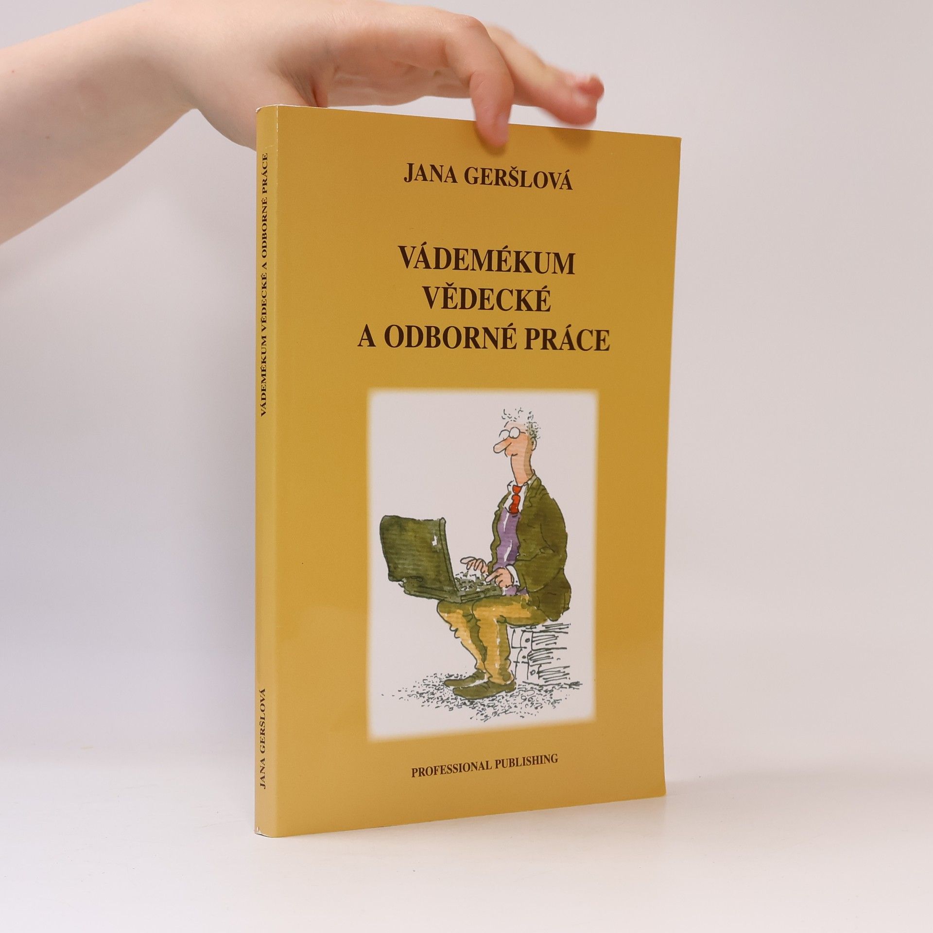 Jana Geršlová Vádemékum vědecké a odborné práce