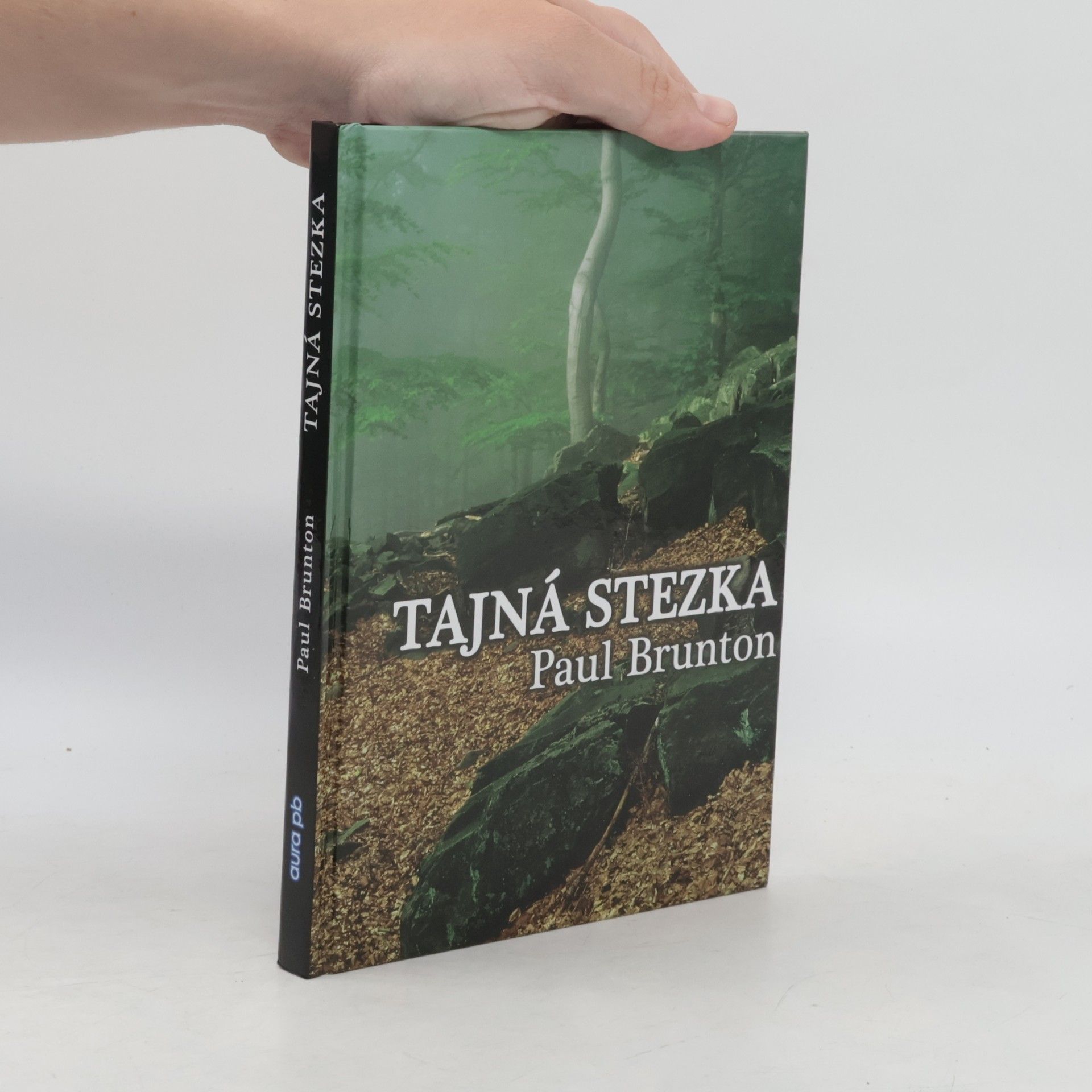 Paul Brunton Tajná stezka