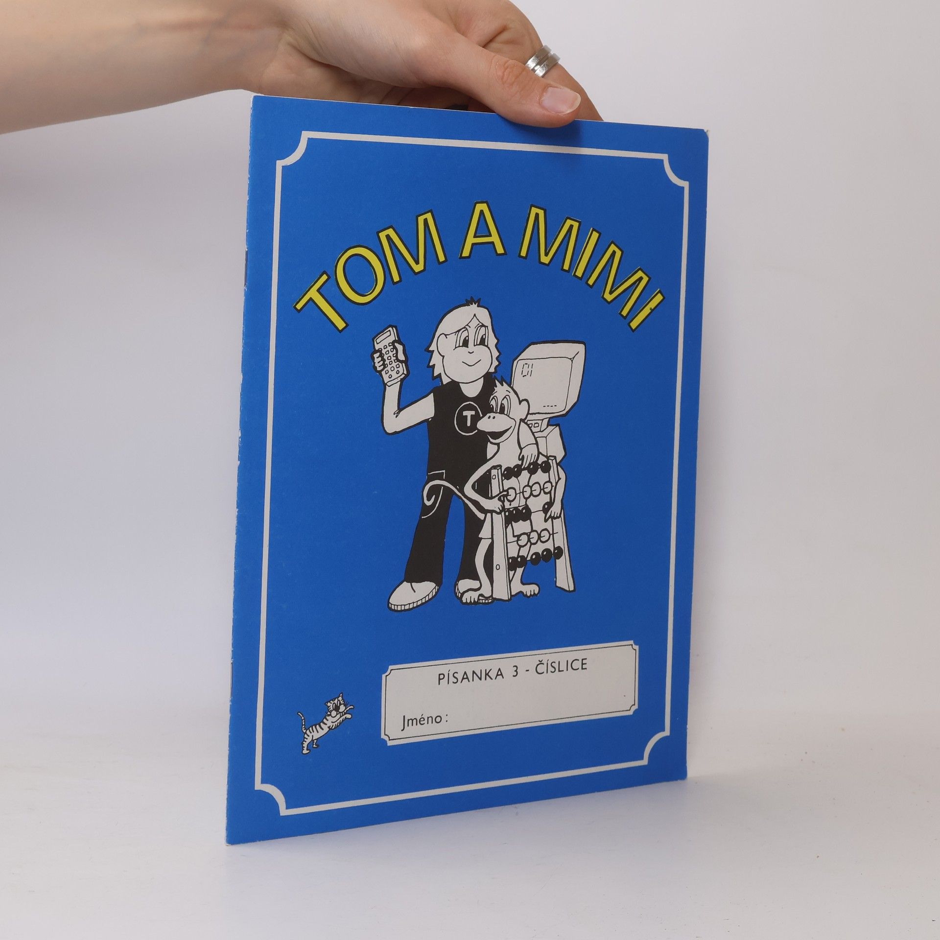 Hana Mikulenková Tom a Mimi: písanka 3 - číslice