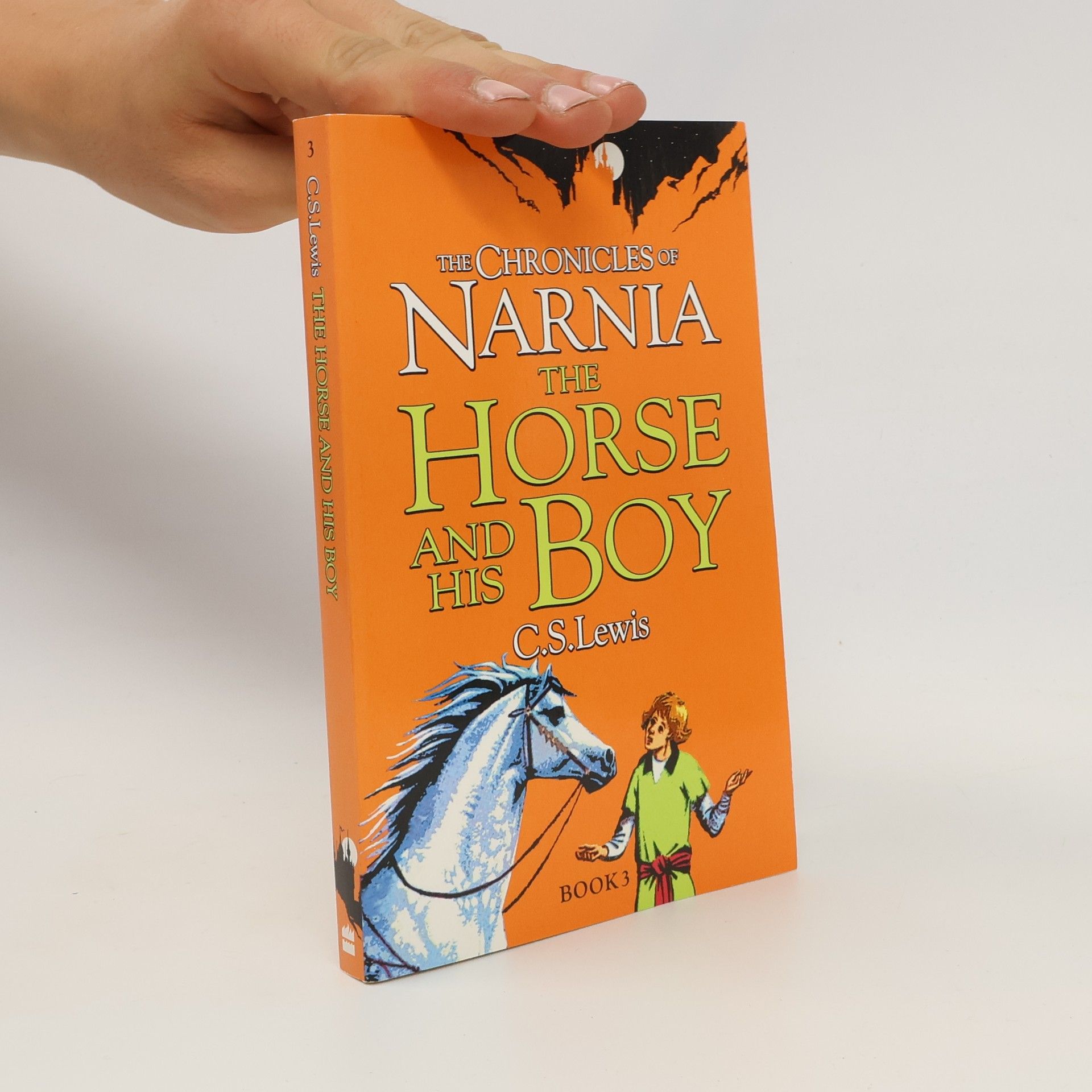 Clive Staples Lewis The Chronicles of Narnia: The Horse and His Boy