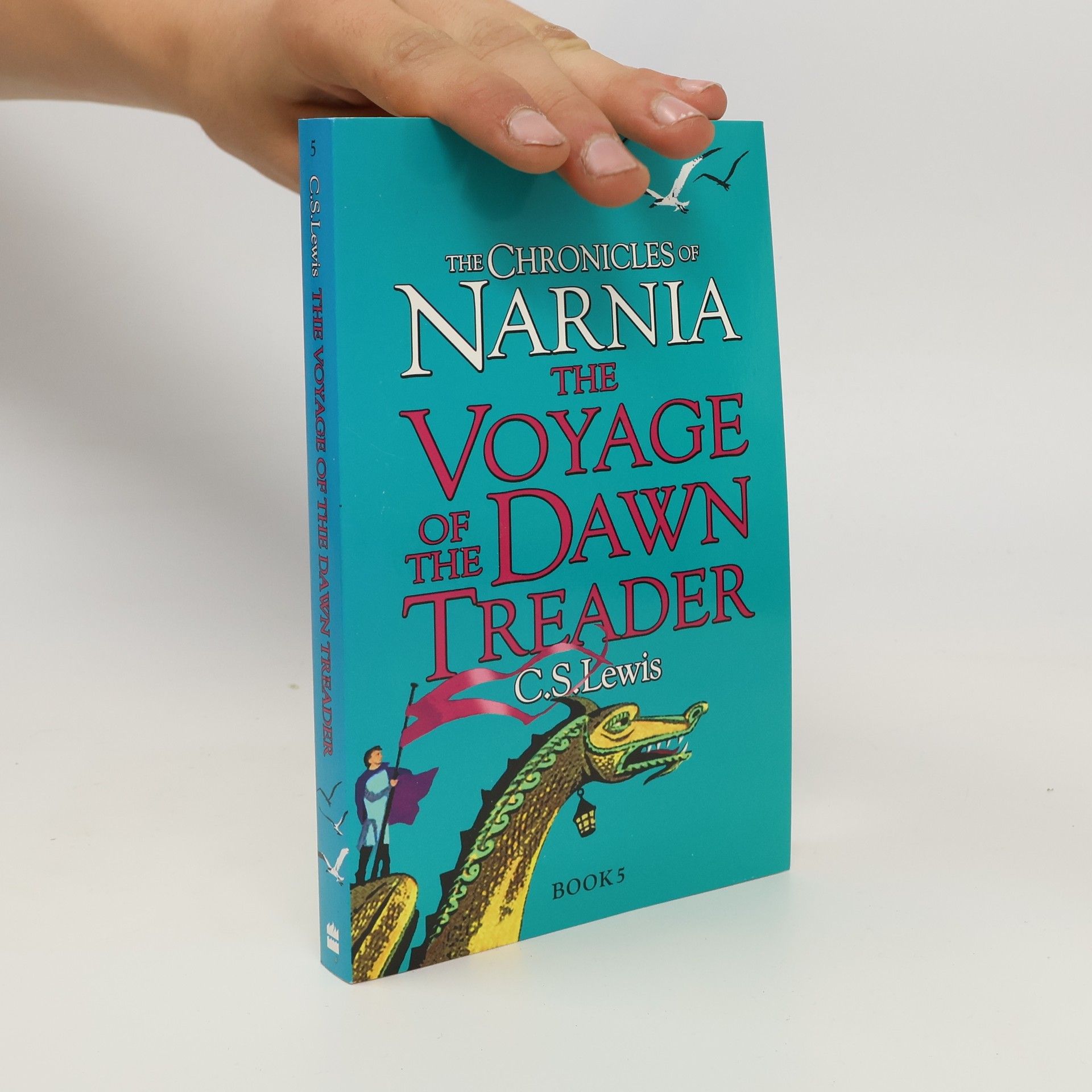 C. S. Lewis The Chronicles of Narnia: The Voyage of the Dawn Treader