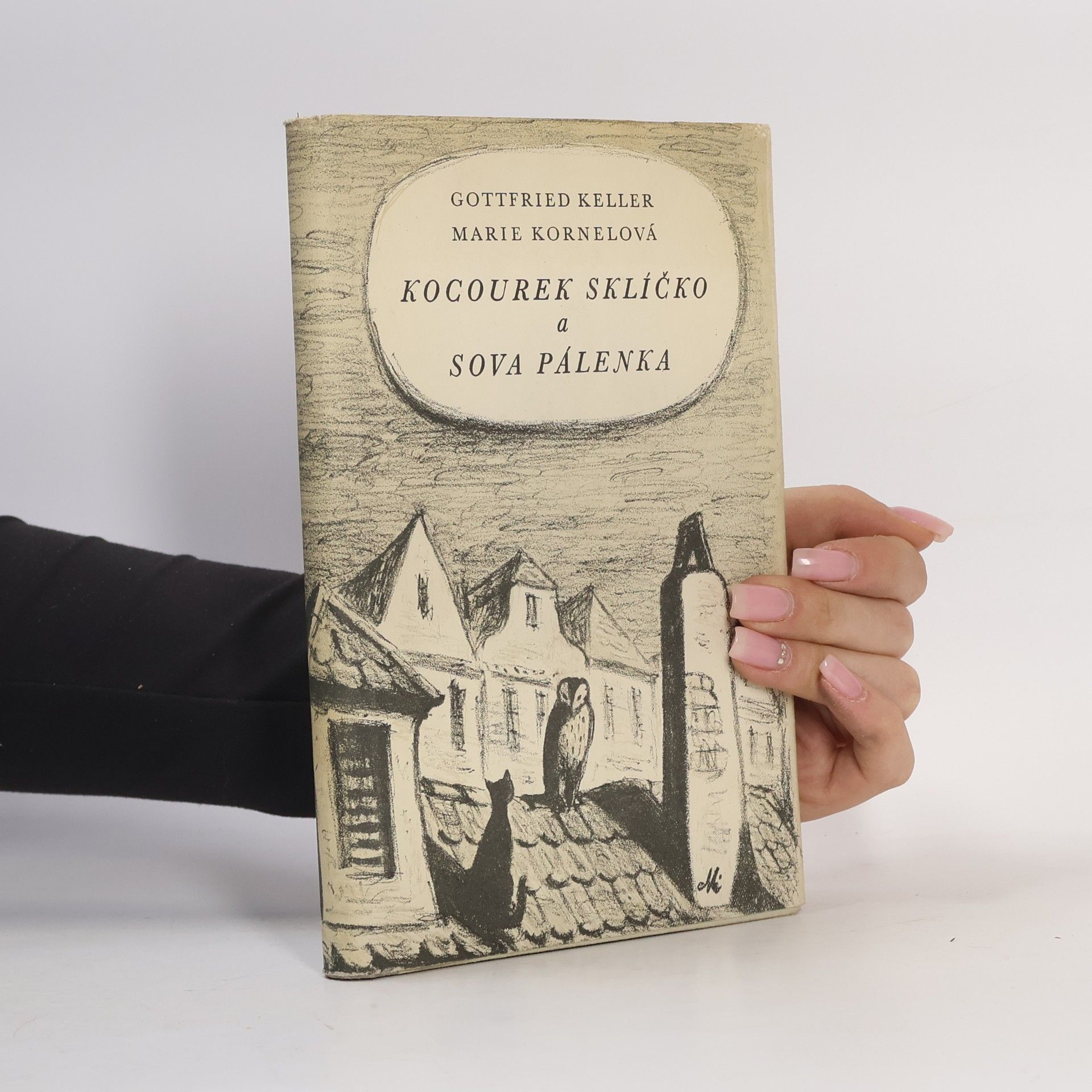 Gottfried Keller Kocourek Sklíčko a sova Pálenka