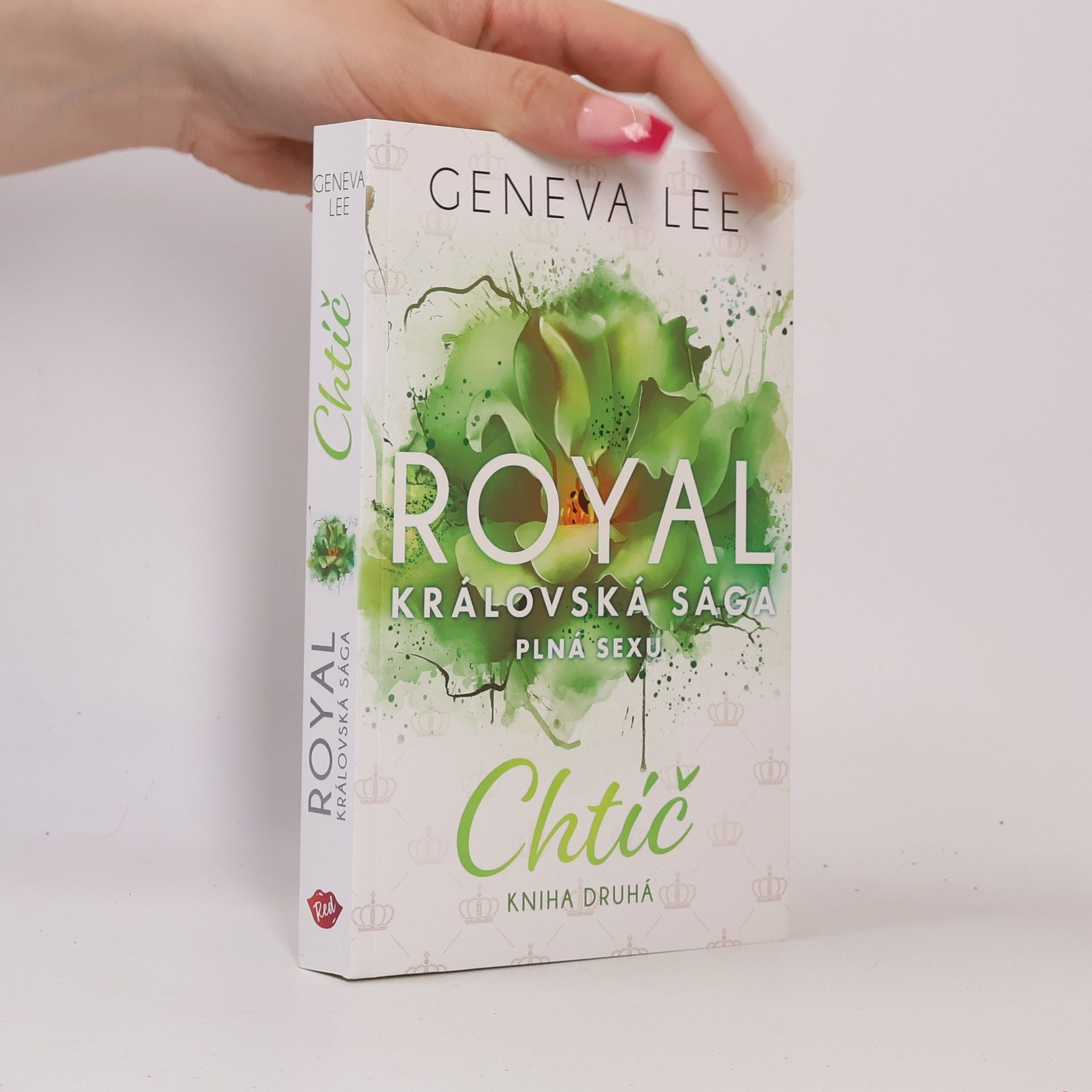 Geneva Lee Royal, královská sága plná sexu: Chtíč, kniha druhá