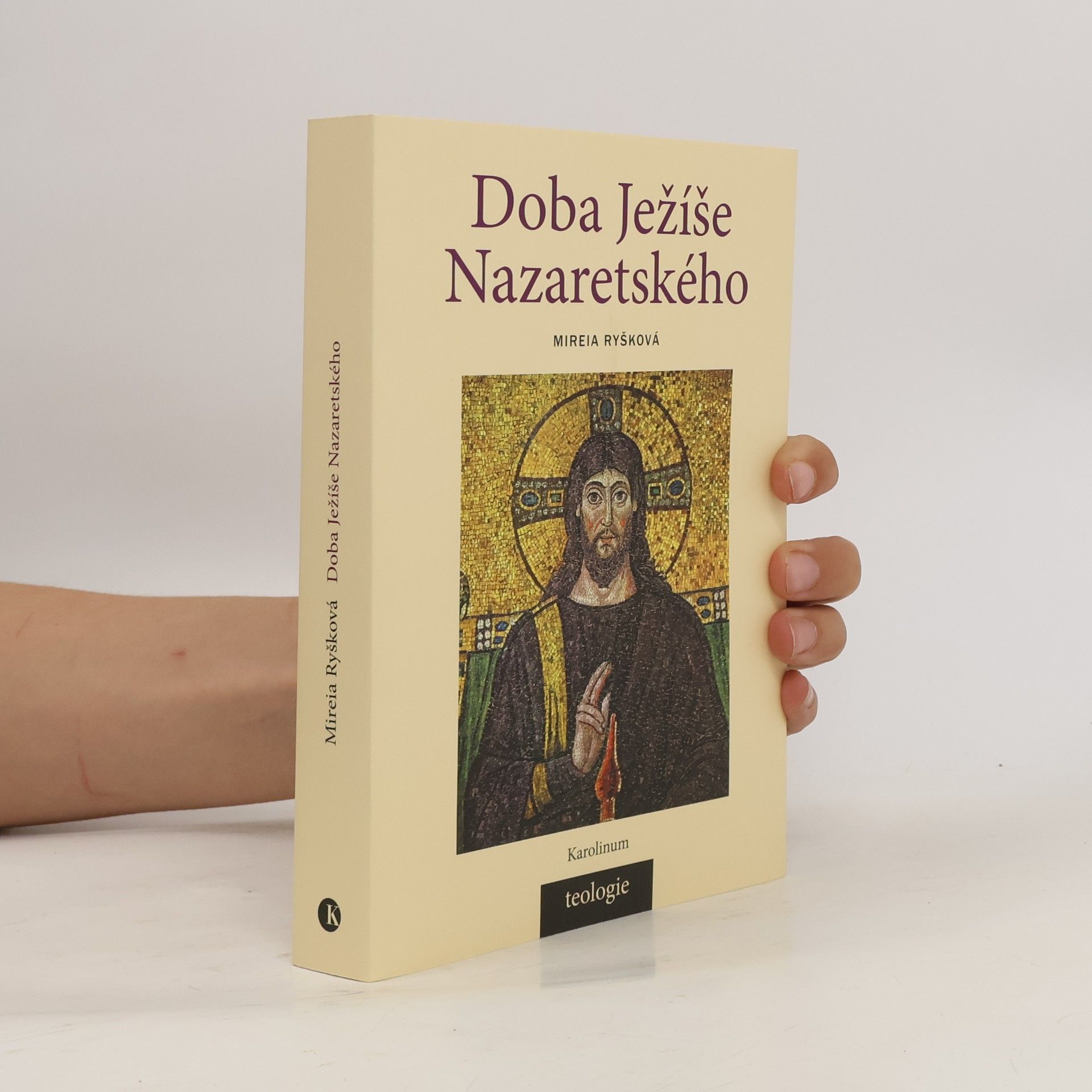 Mireia Ryšková Doba Ježíše Nazaretského