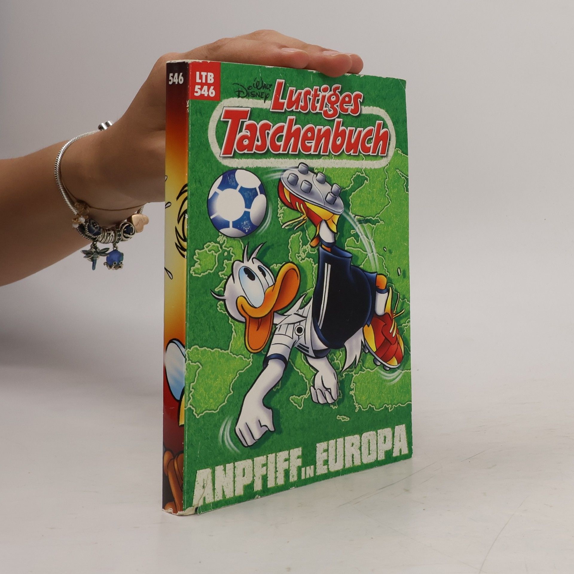 Walt Disney Lustiges Taschenbuch 546. Anpfiff in Europa