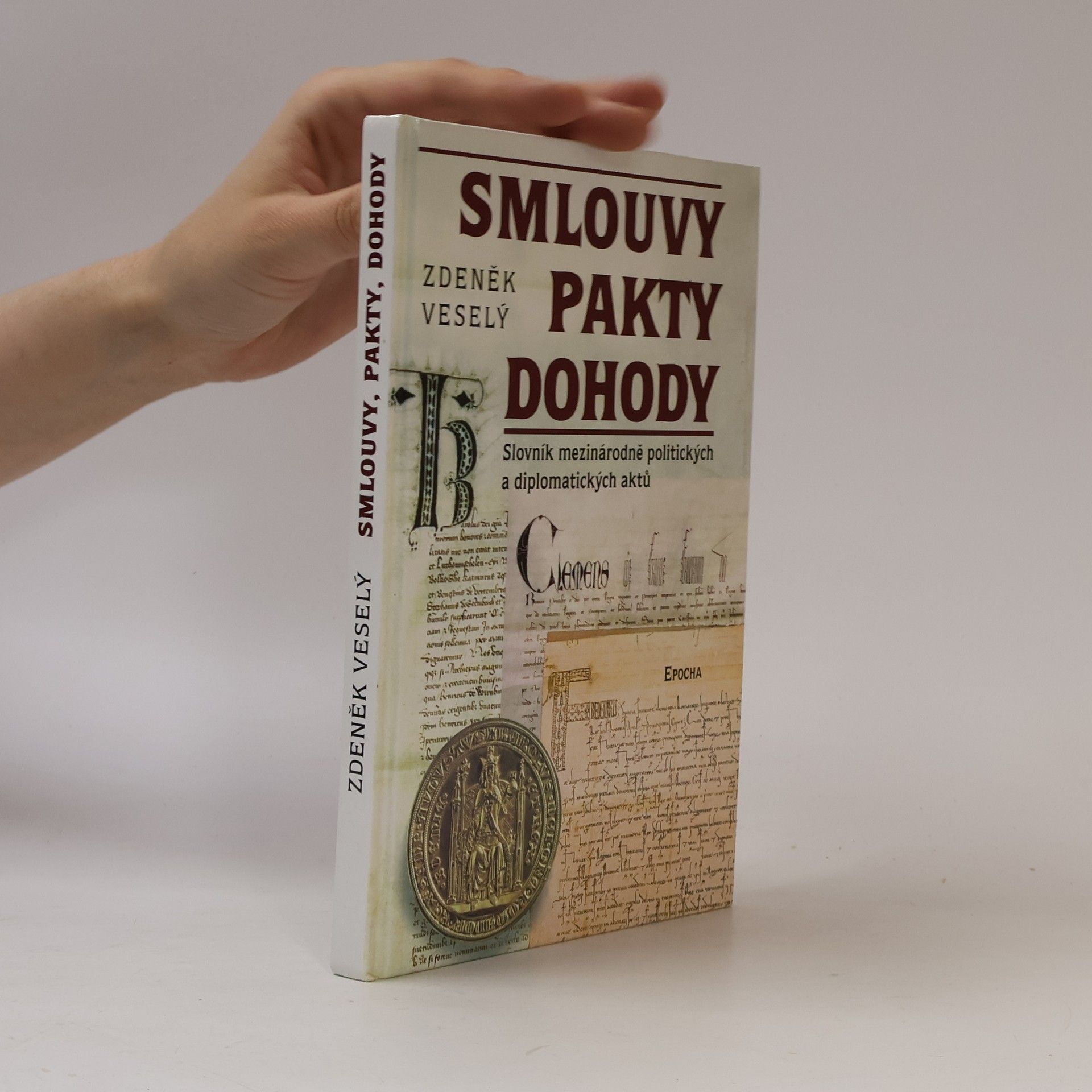 Zdeněk Veselý Smlouvy, pakty, dohody