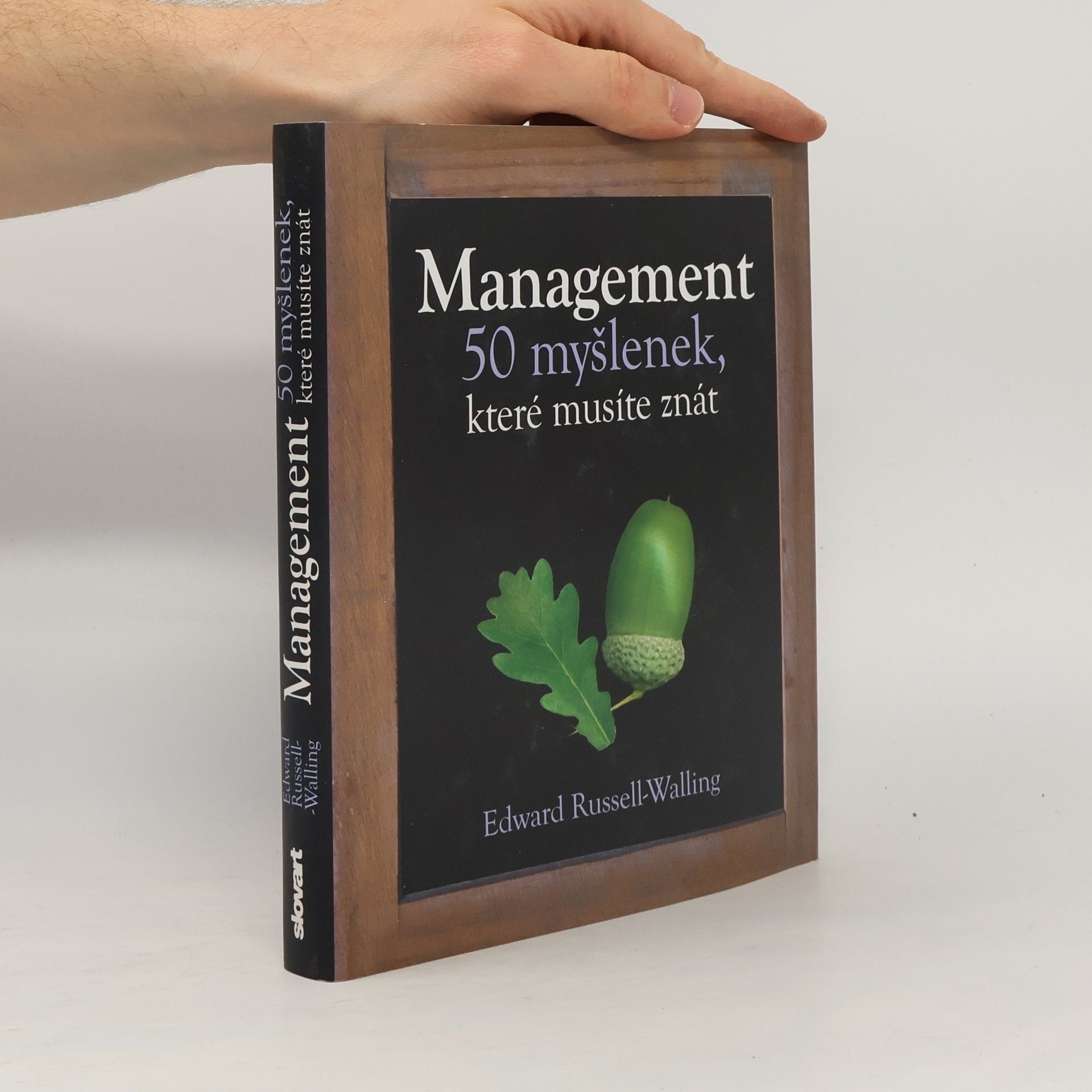 Edward Russell Walling Management. 50 myšlenek, které musíte znát