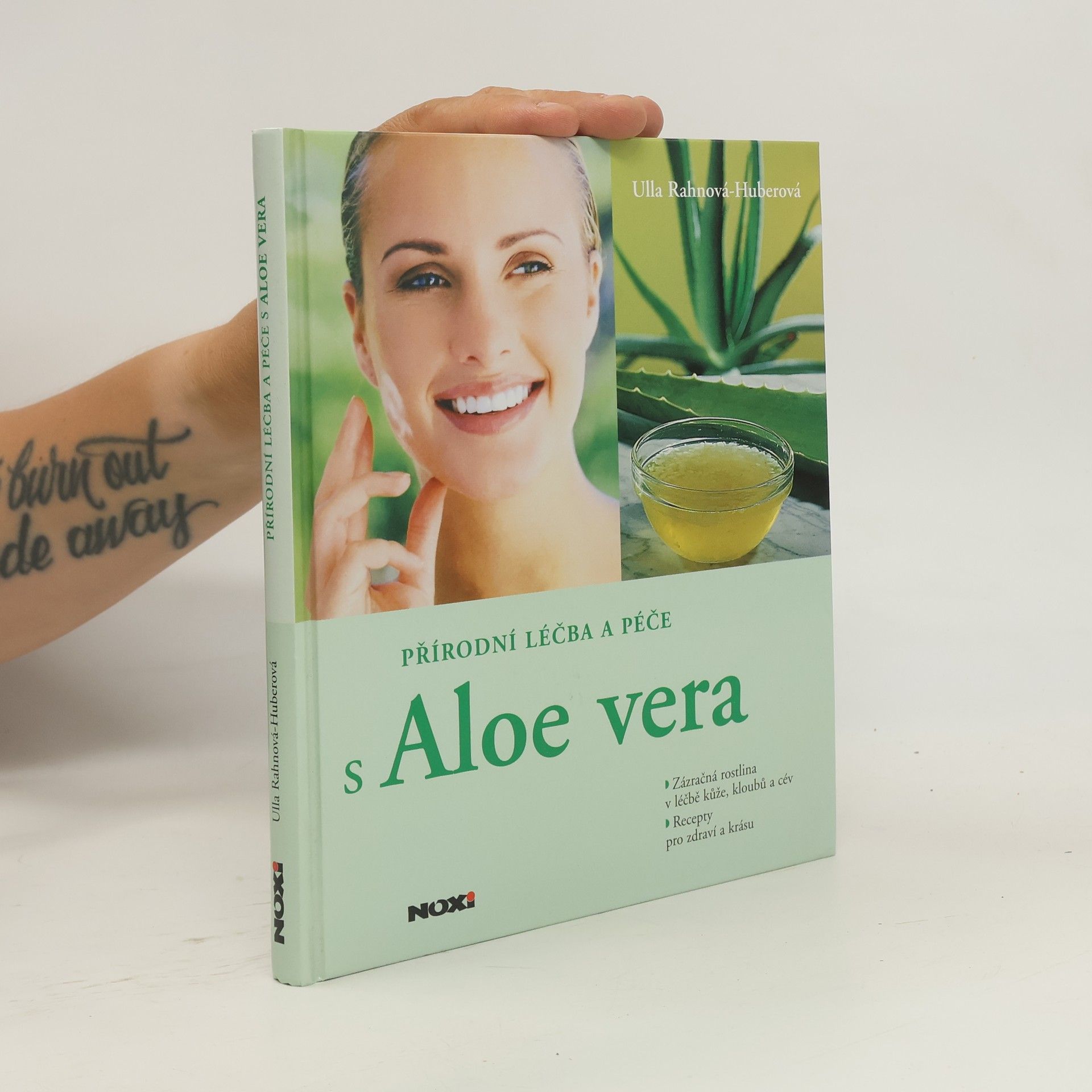 Ulla Rahnová Huberová Přírodní léčba a péče s Aloe vera