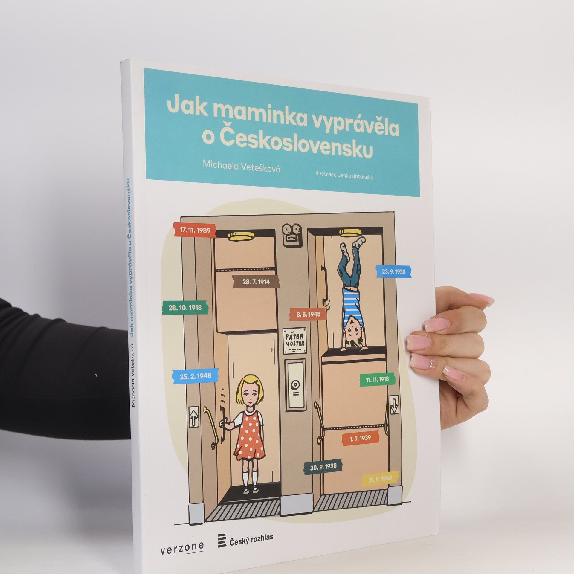 Michaela Vetešková Jak maminka vyprávěla o Československu