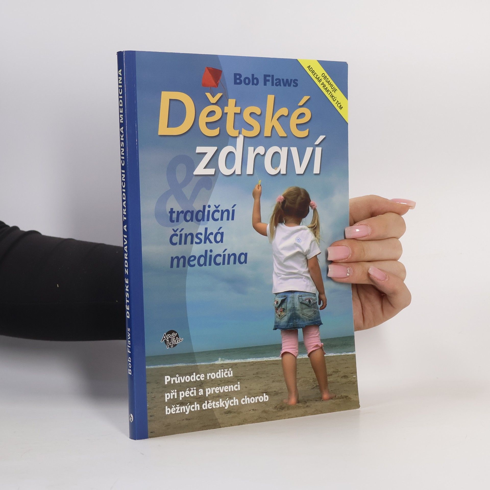Bob Flaws Dětské zdraví a tradiční čínská medicína