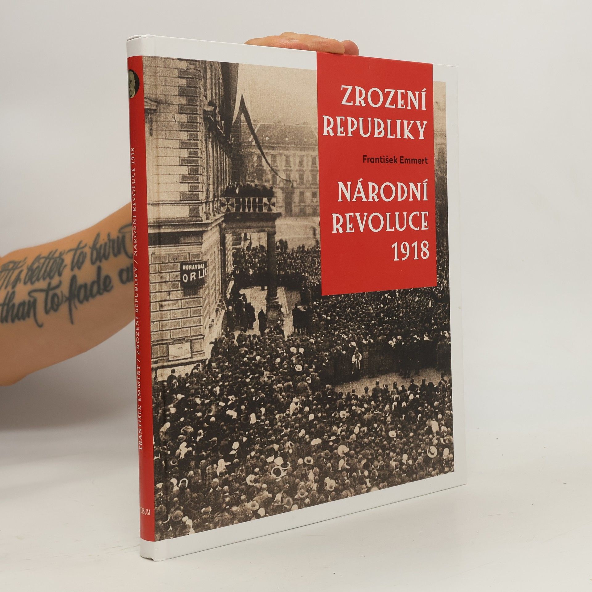 František Emmert Zrození republiky : národní revoluce 1918