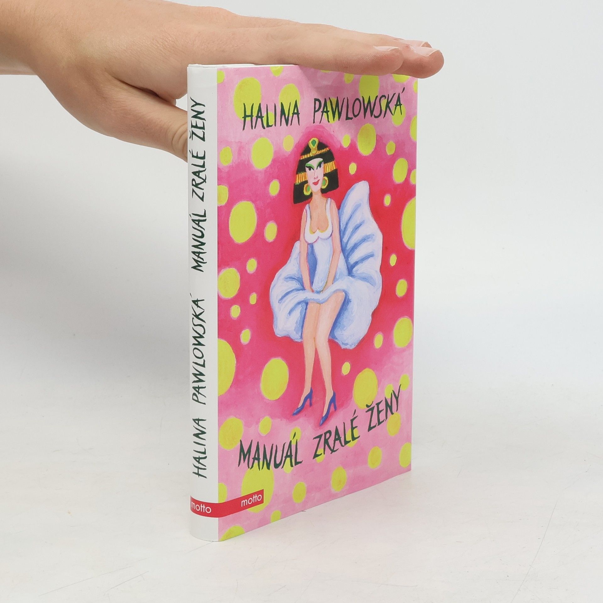 Halina Pawlowská Manuál zralé ženy