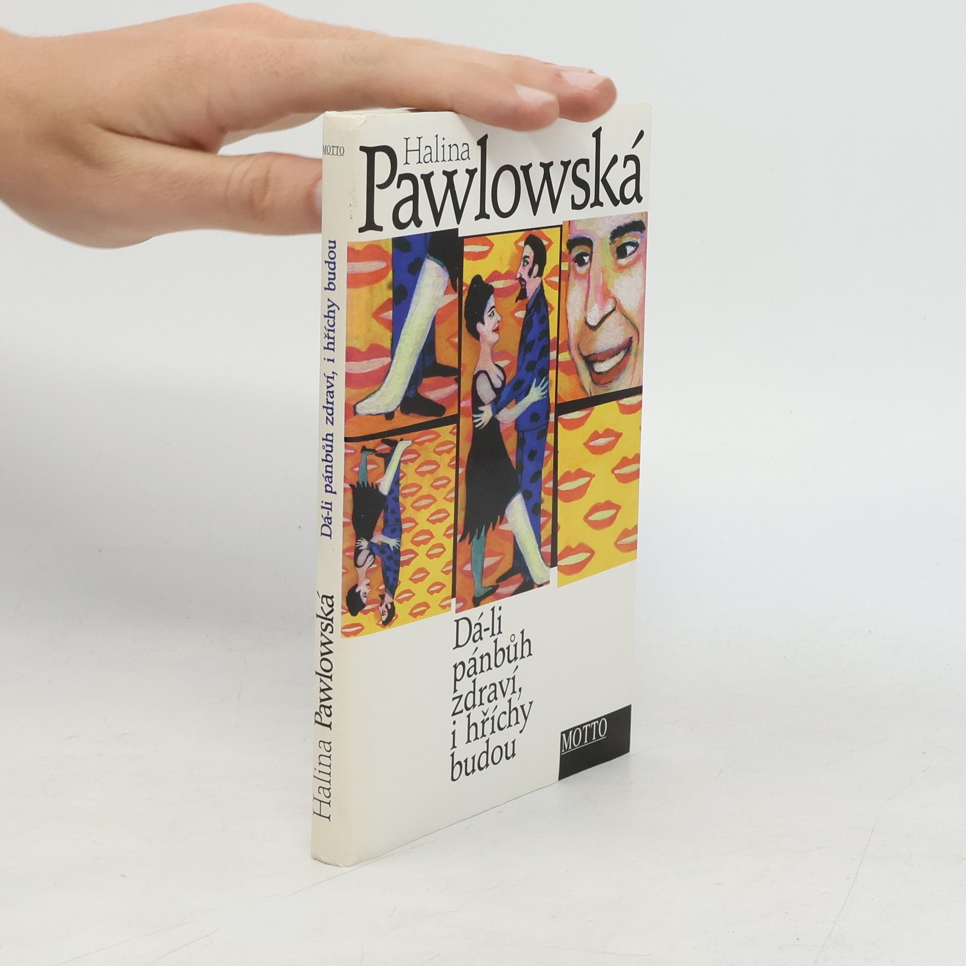 Halina Pawlowská Dá-li pánbůh zdraví, i hříchy budou