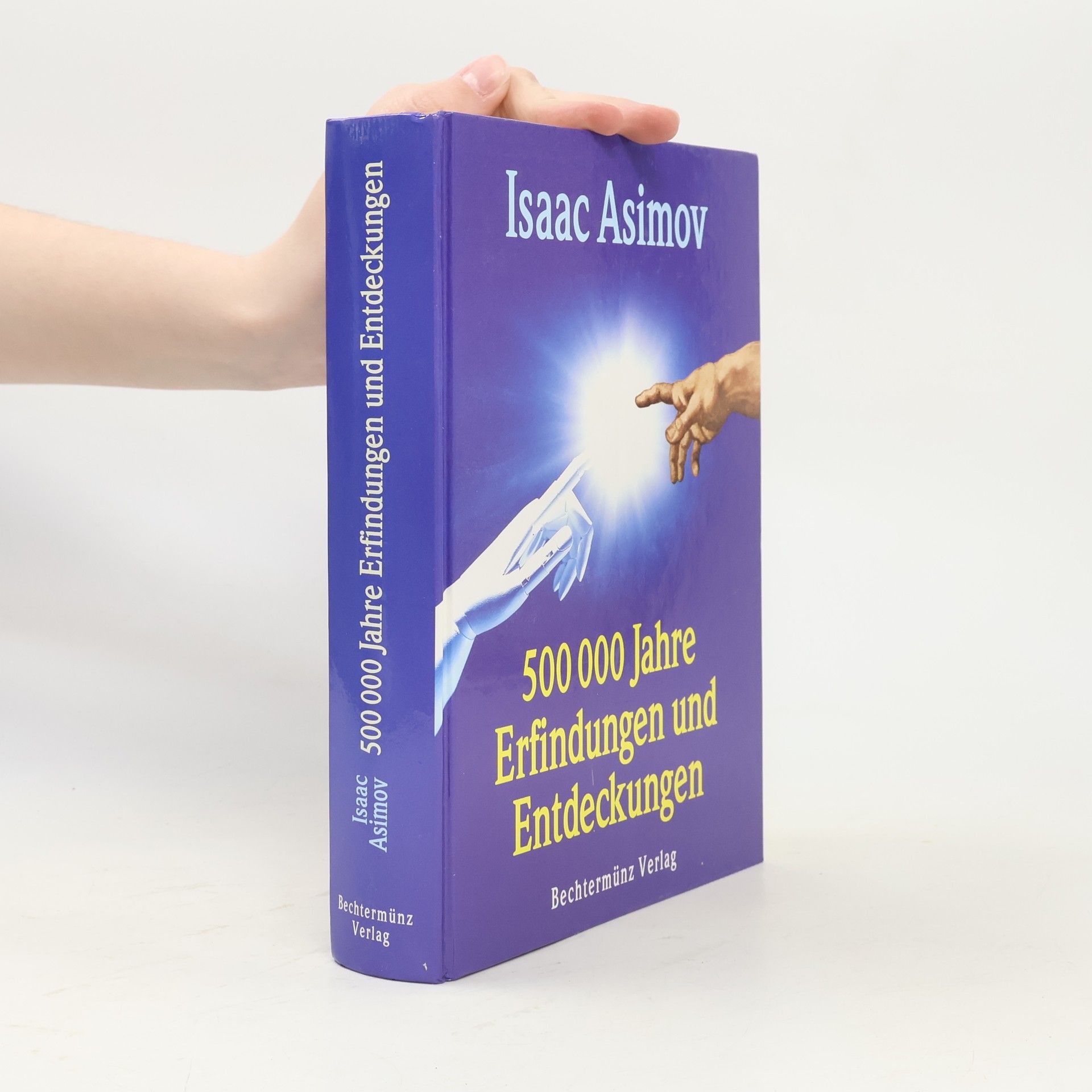 Isaac Asimov 500 000 Jahre Erfindungen und Entdeckungen