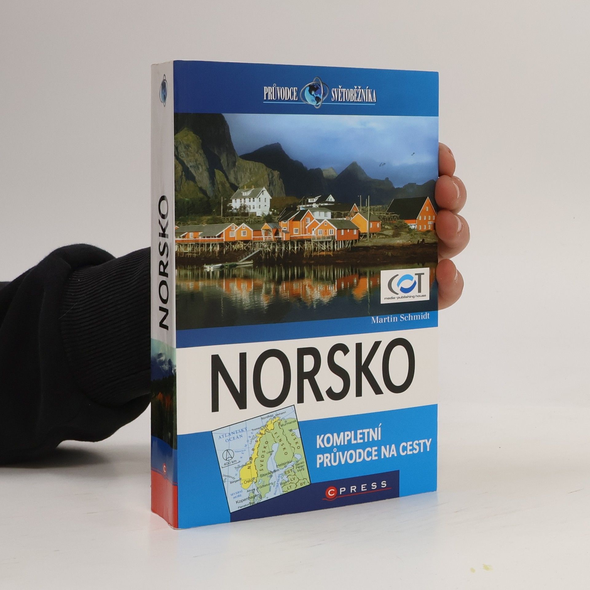 Martin Schmidt-Rossleben Norsko - kompletní průvodce