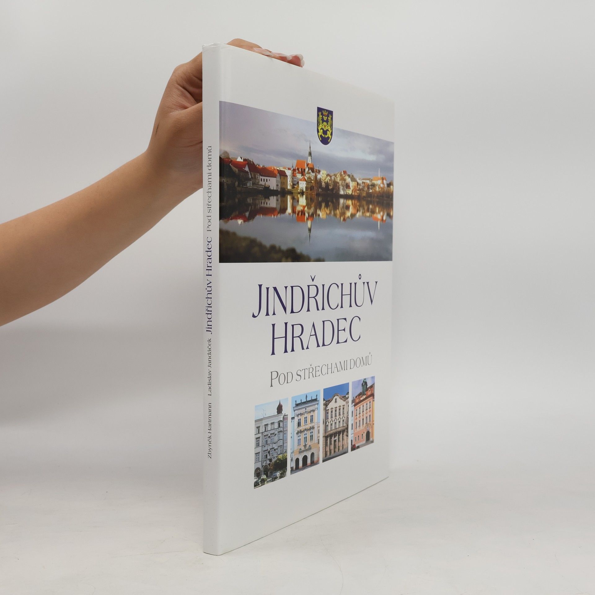 Ladislav Jandáček Jindřichův Hradec: Pod střechami domů