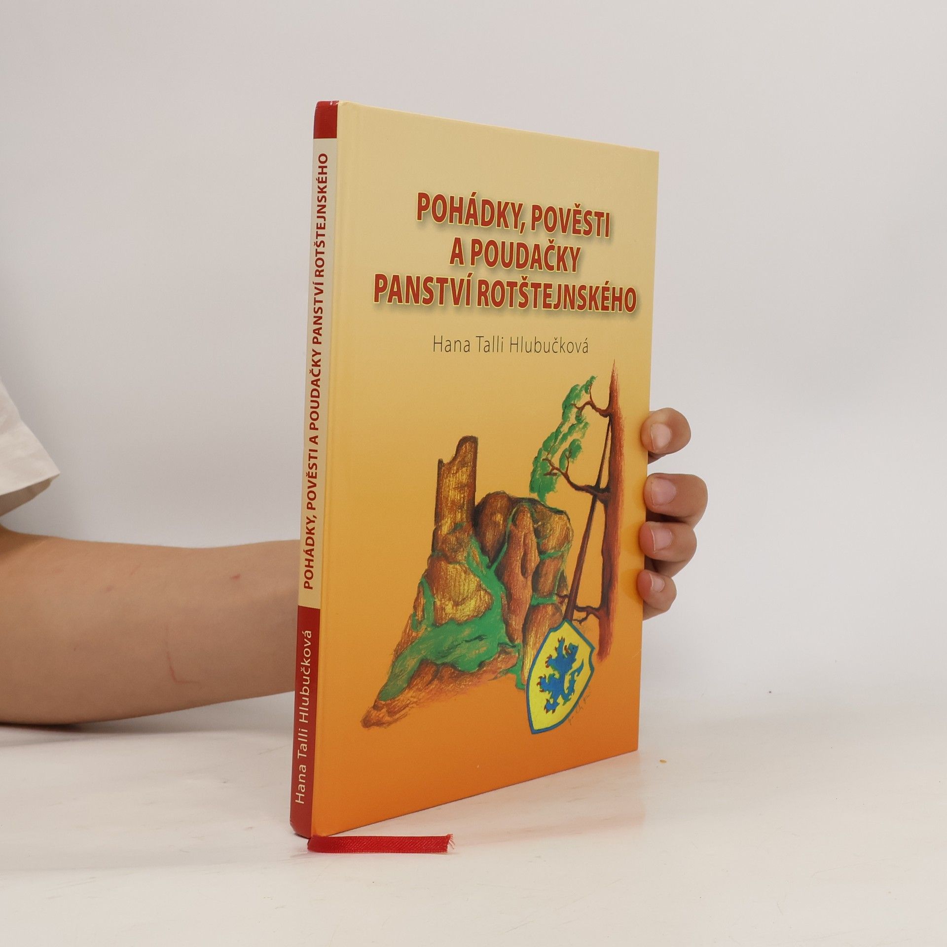 Hana Talli Hlubučková Pohádky, pověsti a poudačky panství rotštejnského