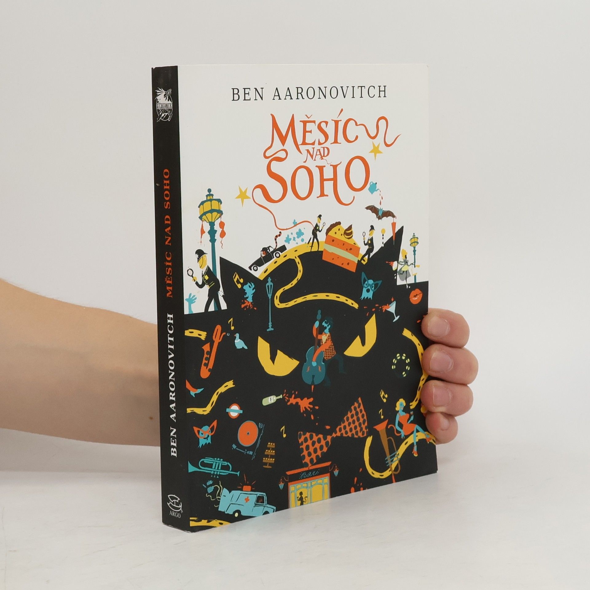 Ben Aaronovitch Měsíc nad Soho