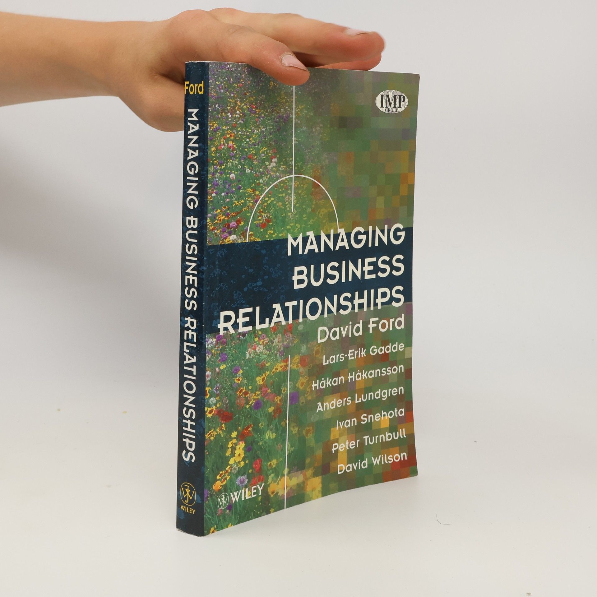 Ivan Snehota Managing Business Relationships