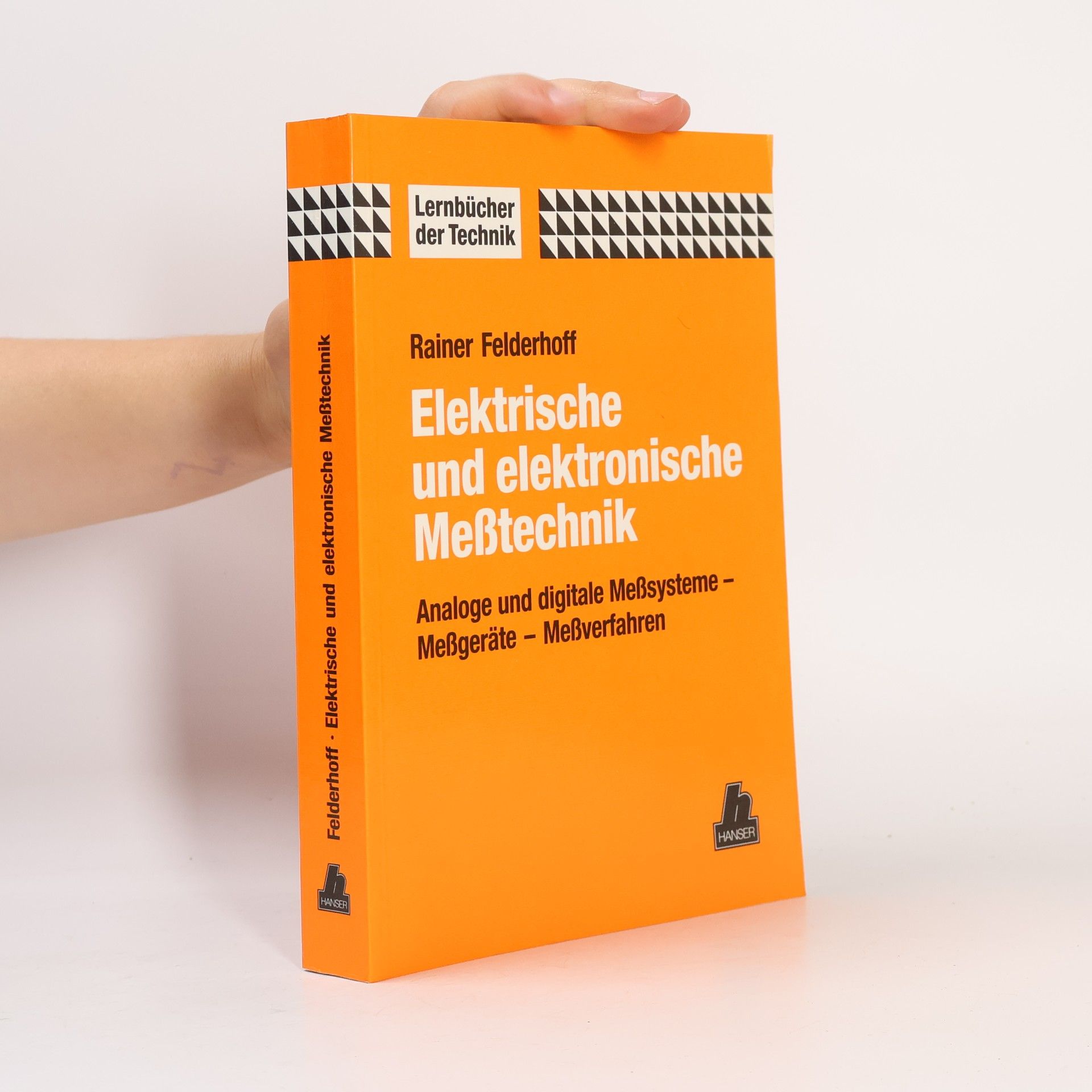 Rainer Felderhoff Elektrische und elektronische Meßtechnik
