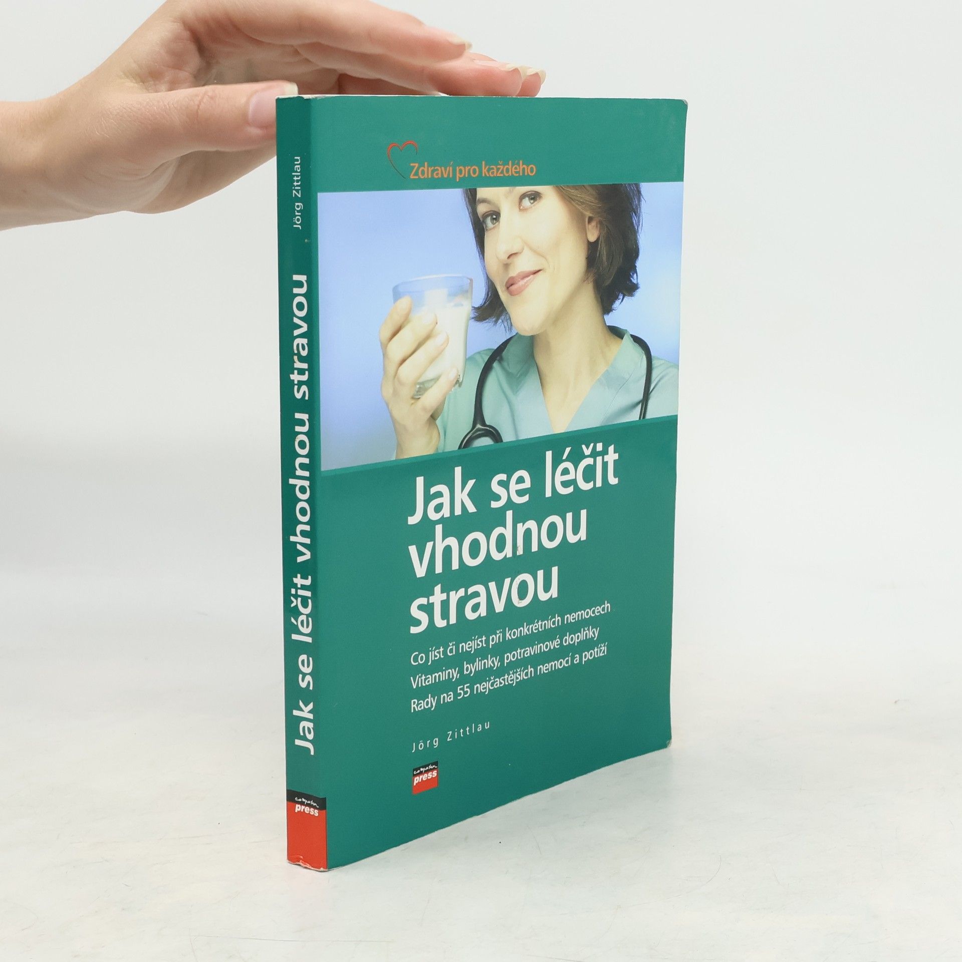 Jorg Zittlau Jak se léčit vhodnou stravou
