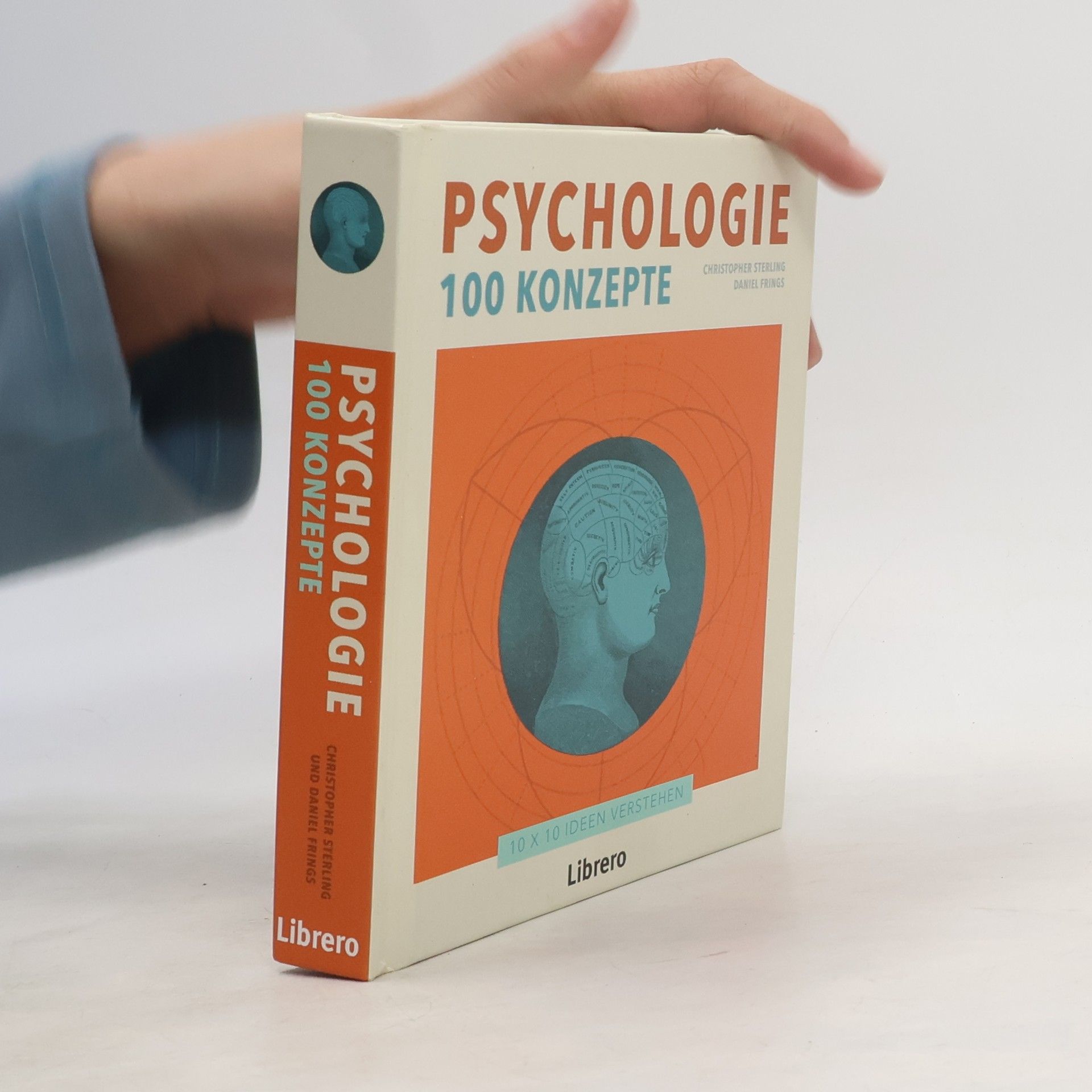 Chris M. Sterling Psychologie - 100 Konzepte