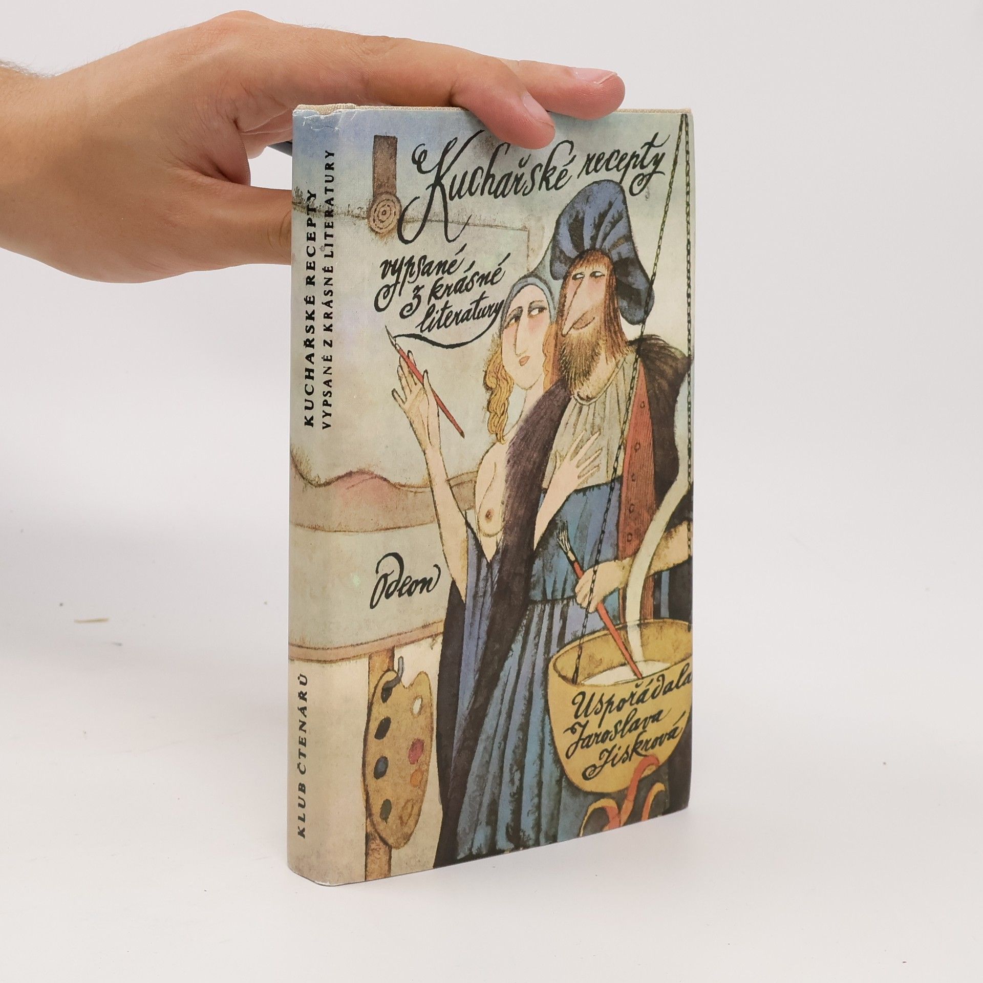 Jaroslava Jiskrová Kuchařské recepty vypsané z krásné literatury