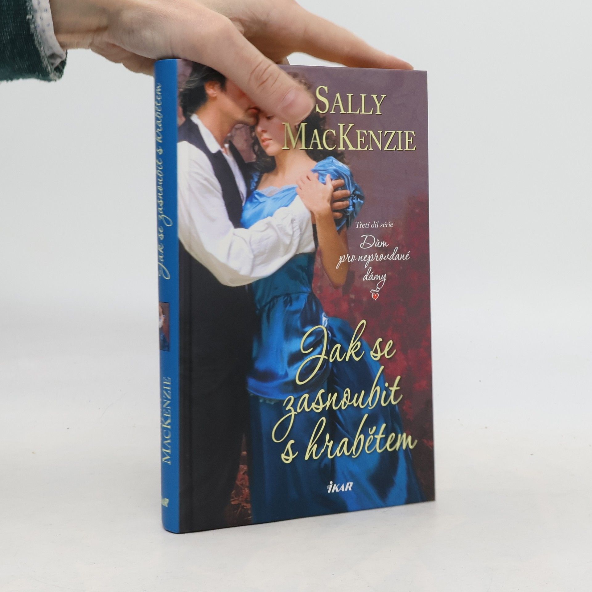 Sally MacKenzie Jak se zasnoubit s hrabětem