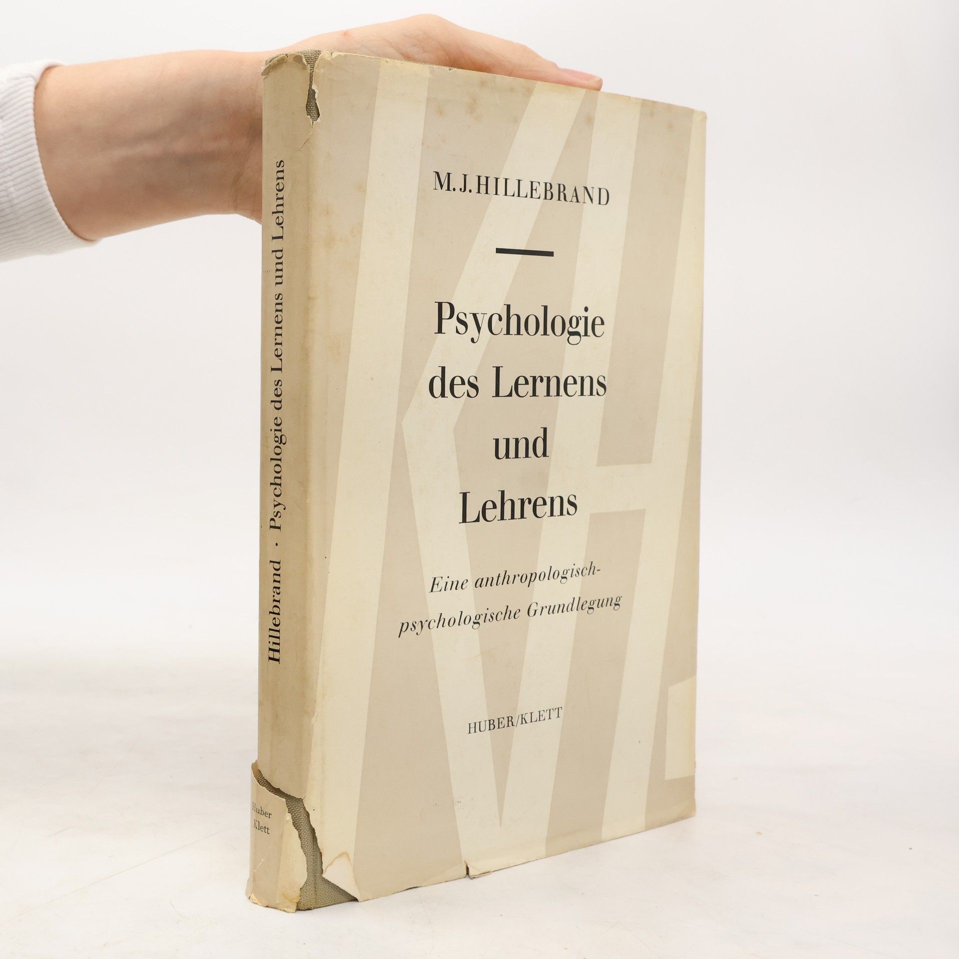 M. J. Hillebrand Psychologie des Lernens und Lehrens
