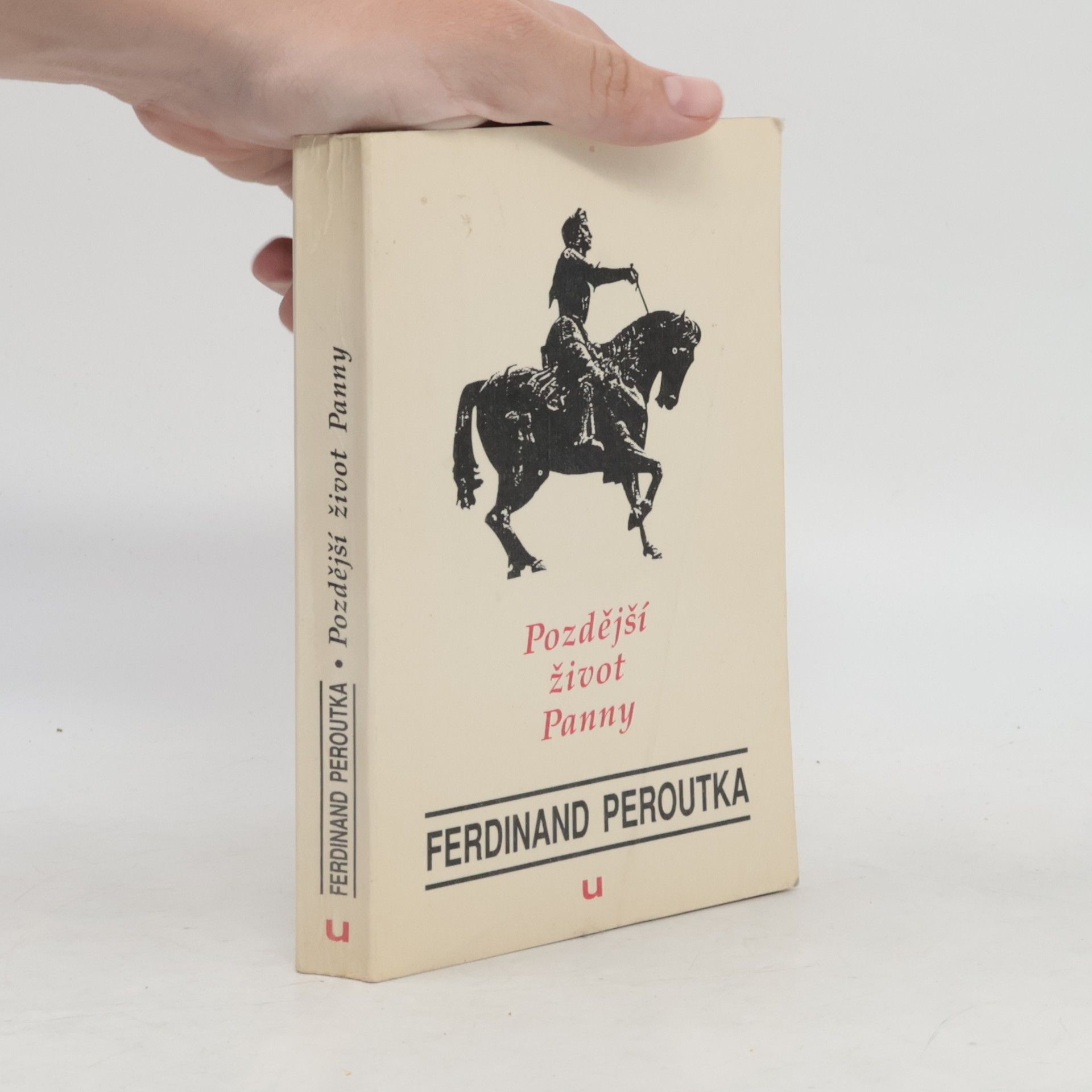 Ferdinand Peroutka Pozdější život Panny