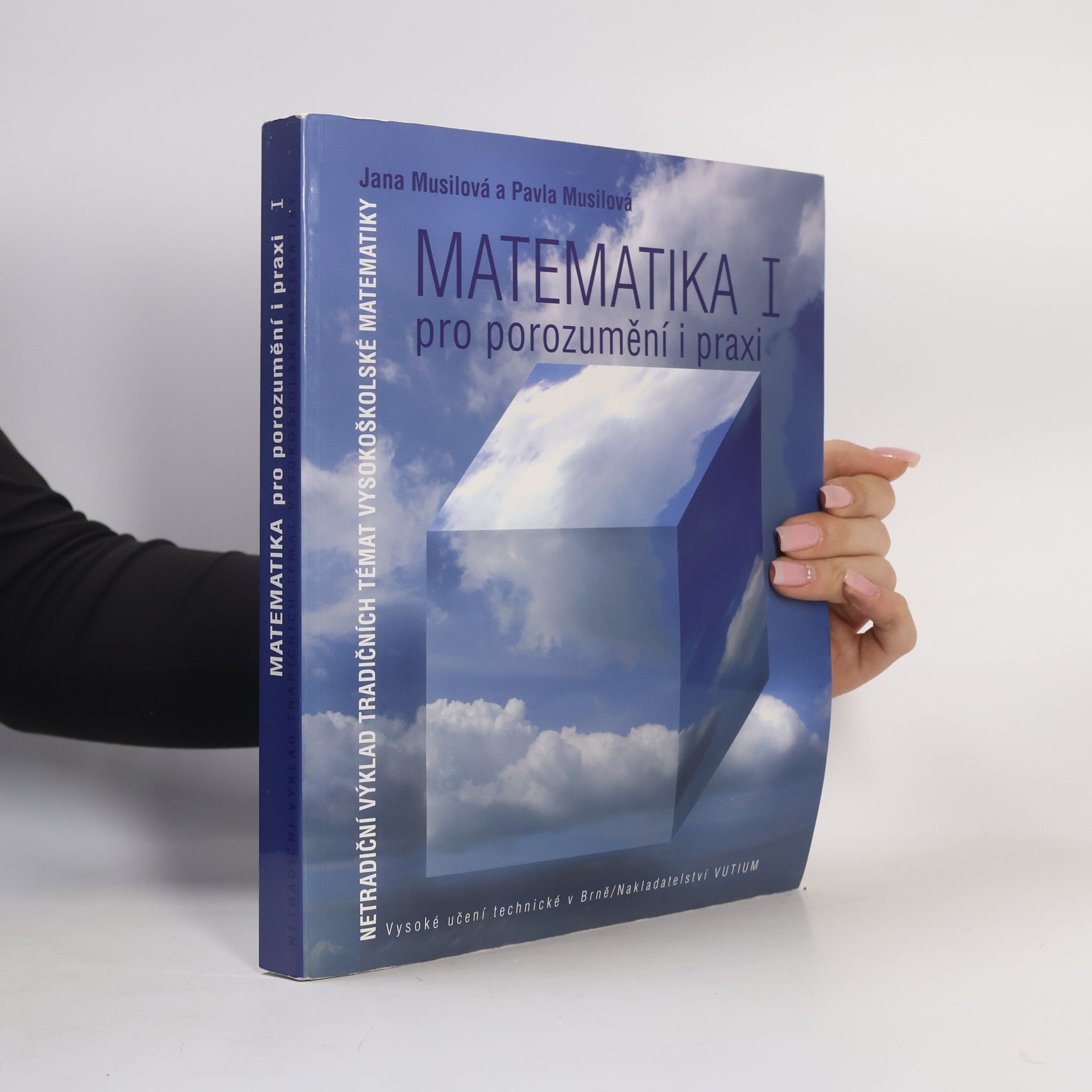 Pavla Musilová Matematika pro porozumění a praxi I