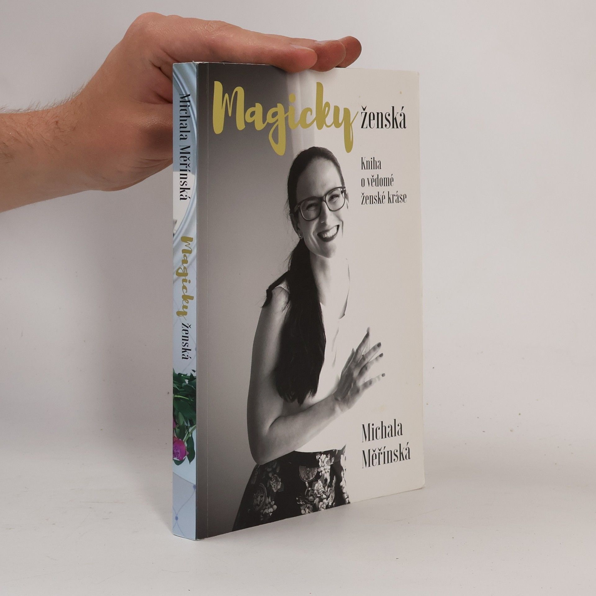 Michala Měřínská Magicky ženská. Kniha o vědomé ženské kráse.